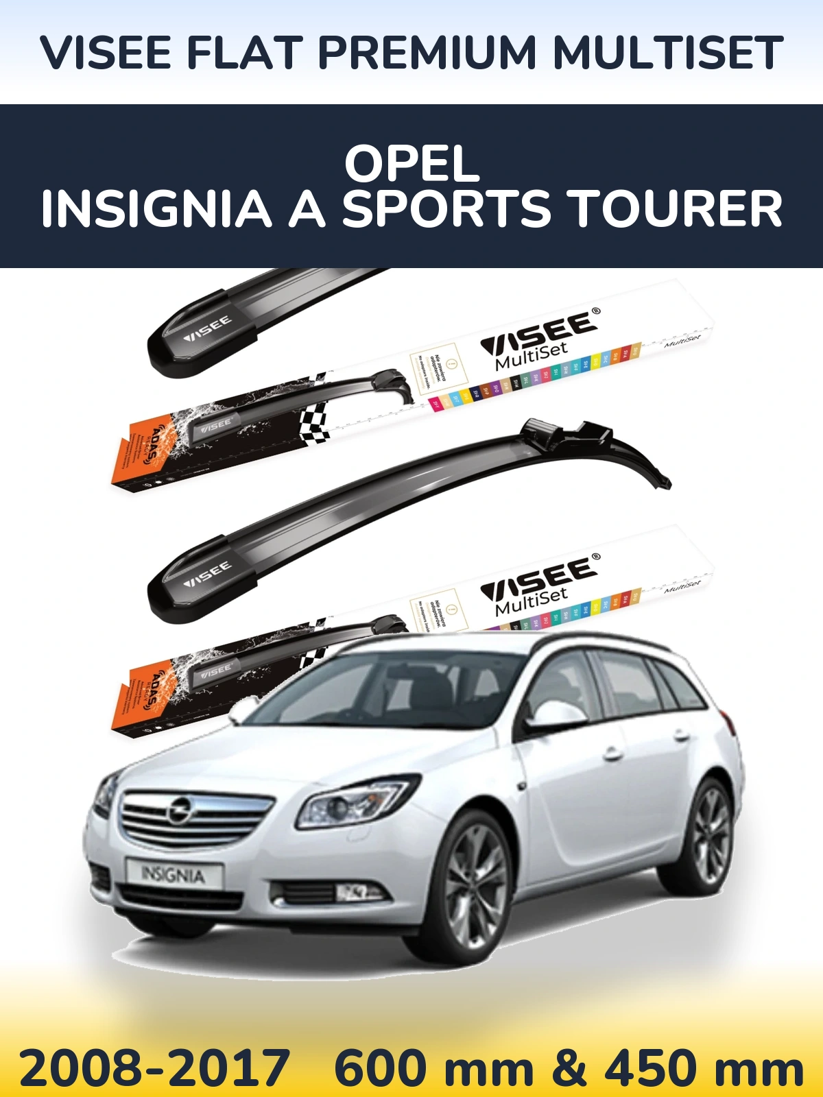 Комплект передних дворников VISEE FLAT PREMIUM MultiSet 600 & 450 мм для Opel Insignia A Sports Tourer 2008-2017