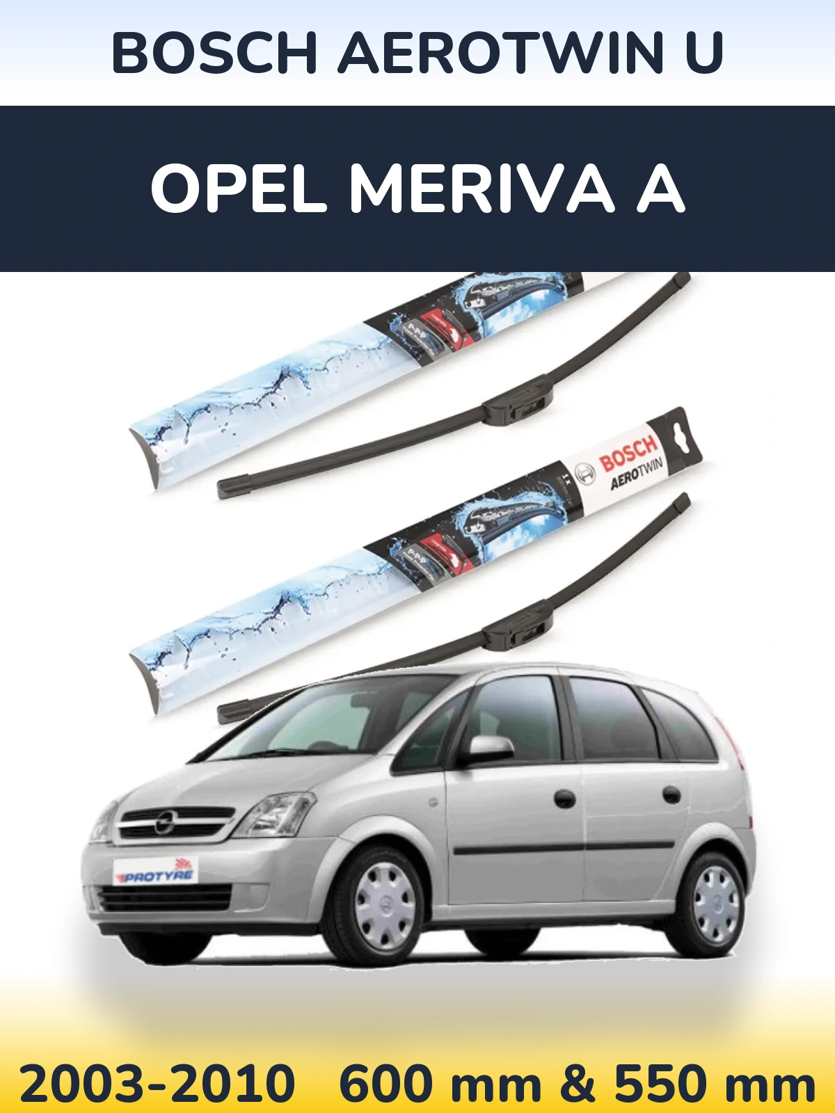 Front wiper blade set BOSCH AeroTwin U 600 & 550 mm for Opel Meriva A 2003-2010