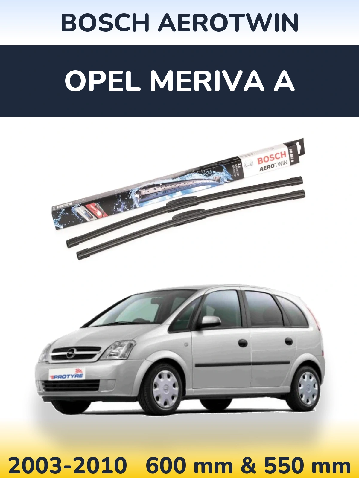 Front wiper blade set BOSCH AeroTwin 600 & 550 mm for Opel Meriva A 2003-2010
