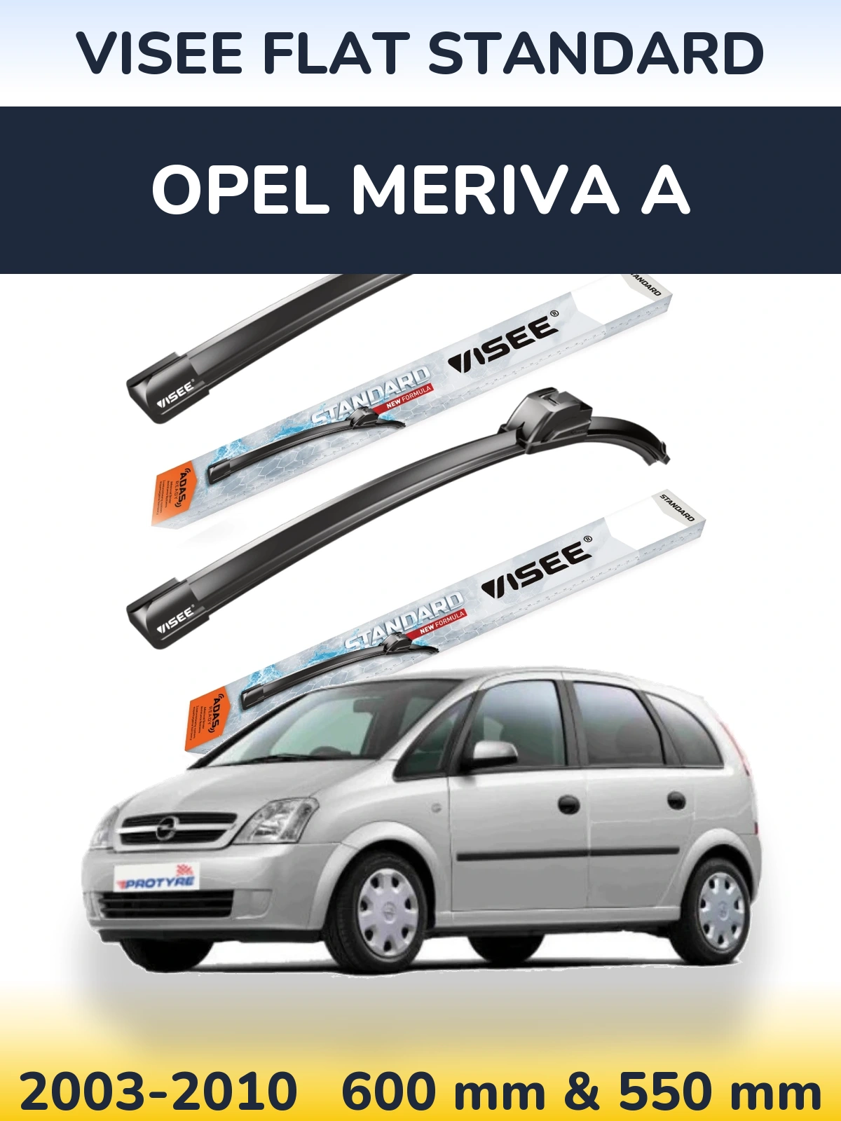 Front wiper blade set VISEE FLAT STANDARD 600 & 550 mm for Opel Meriva A 2003-2010