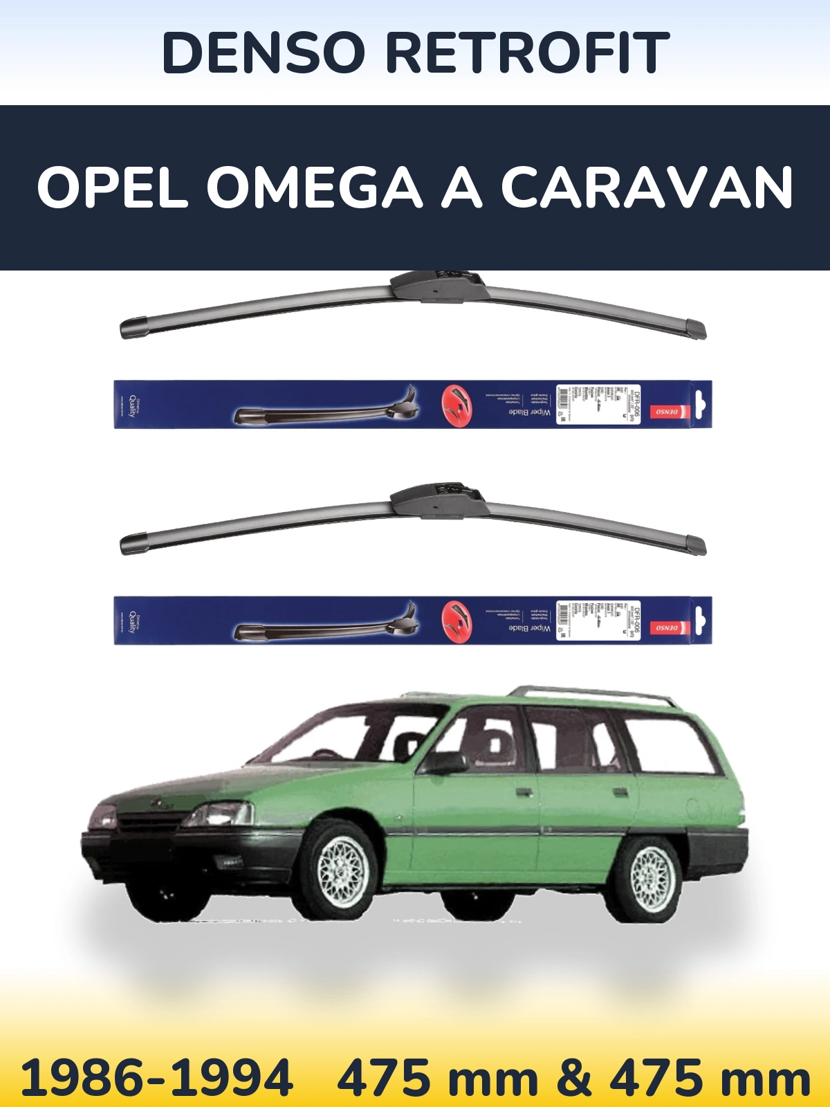 Front wiper blade set Denso Retrofit 475 & 475 mm for Opel Omega A Caravan 1986-1994
