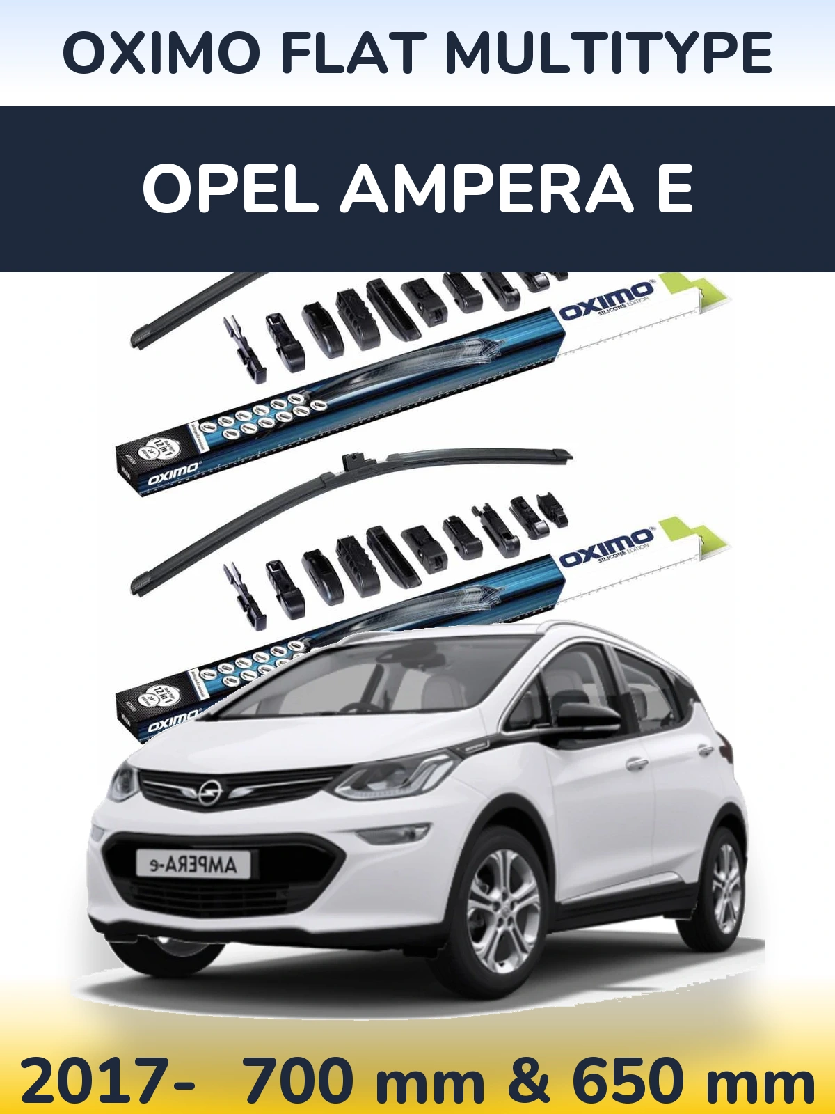 Front wiper blade set Oximo Flat MultiTipoe 700 & 650 mm for Opel Ampera E 2017-2026
