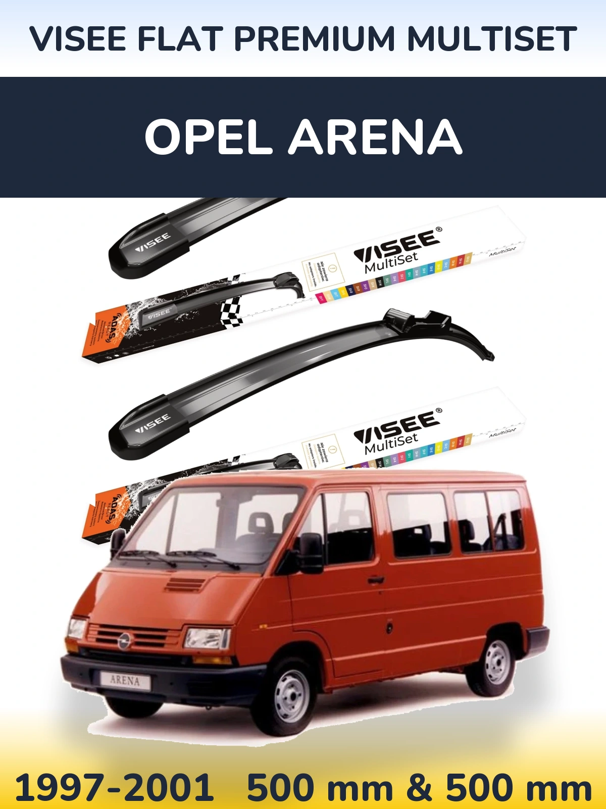 Front wiper blade set VISEE FLAT PREMIUM MultiSet 500 & 500 mm for Opel Arena 1997-2001
