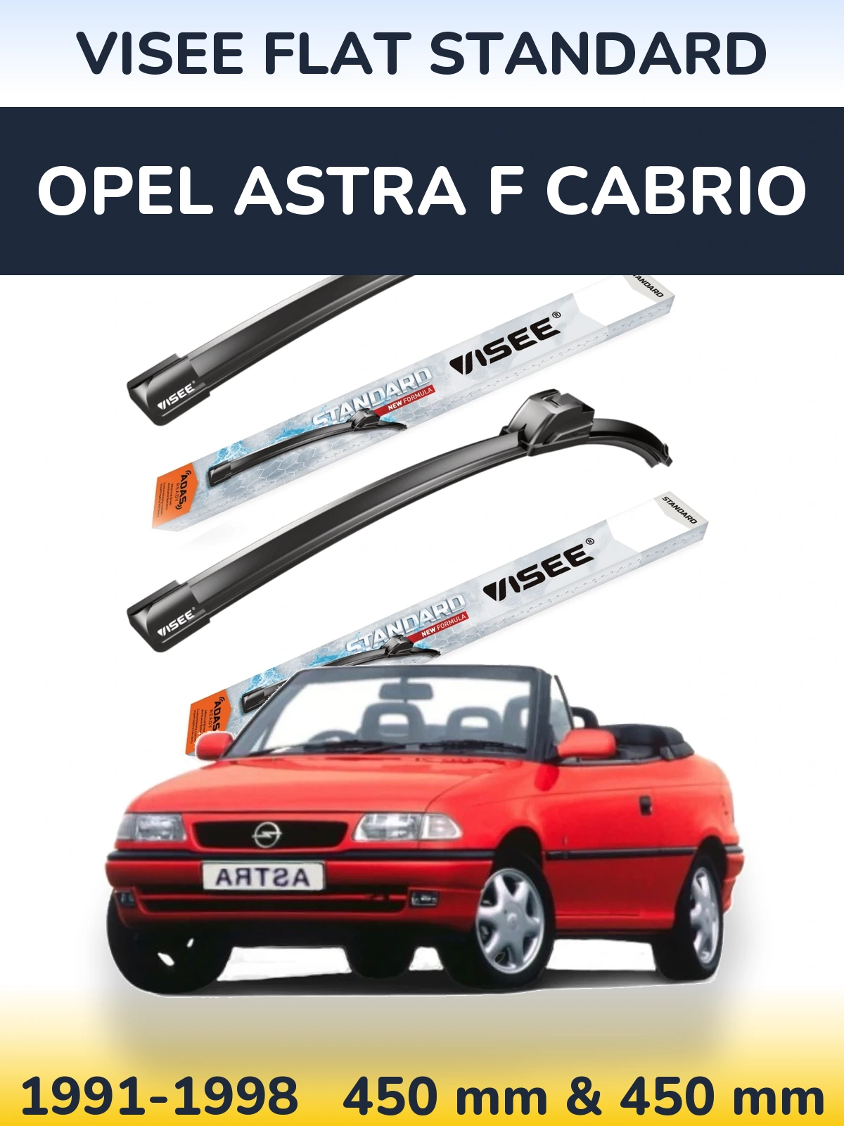 Front wiper blade set VISEE FLAT STANDARD 450 & 450 mm for Opel Astra F cabrio 1991-1998