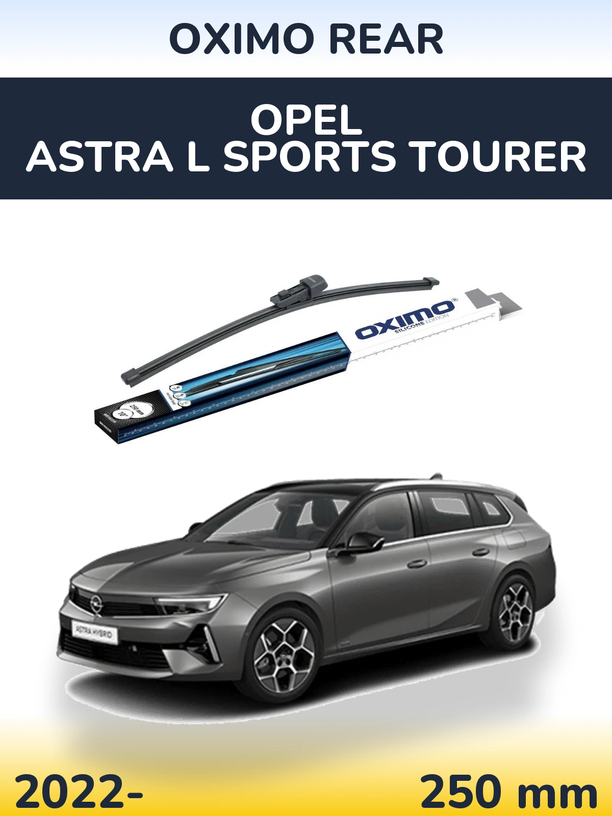 Задня щітка Oximo Rear 250 мм для Opel Astra L Sports Tourer 2022-2026
