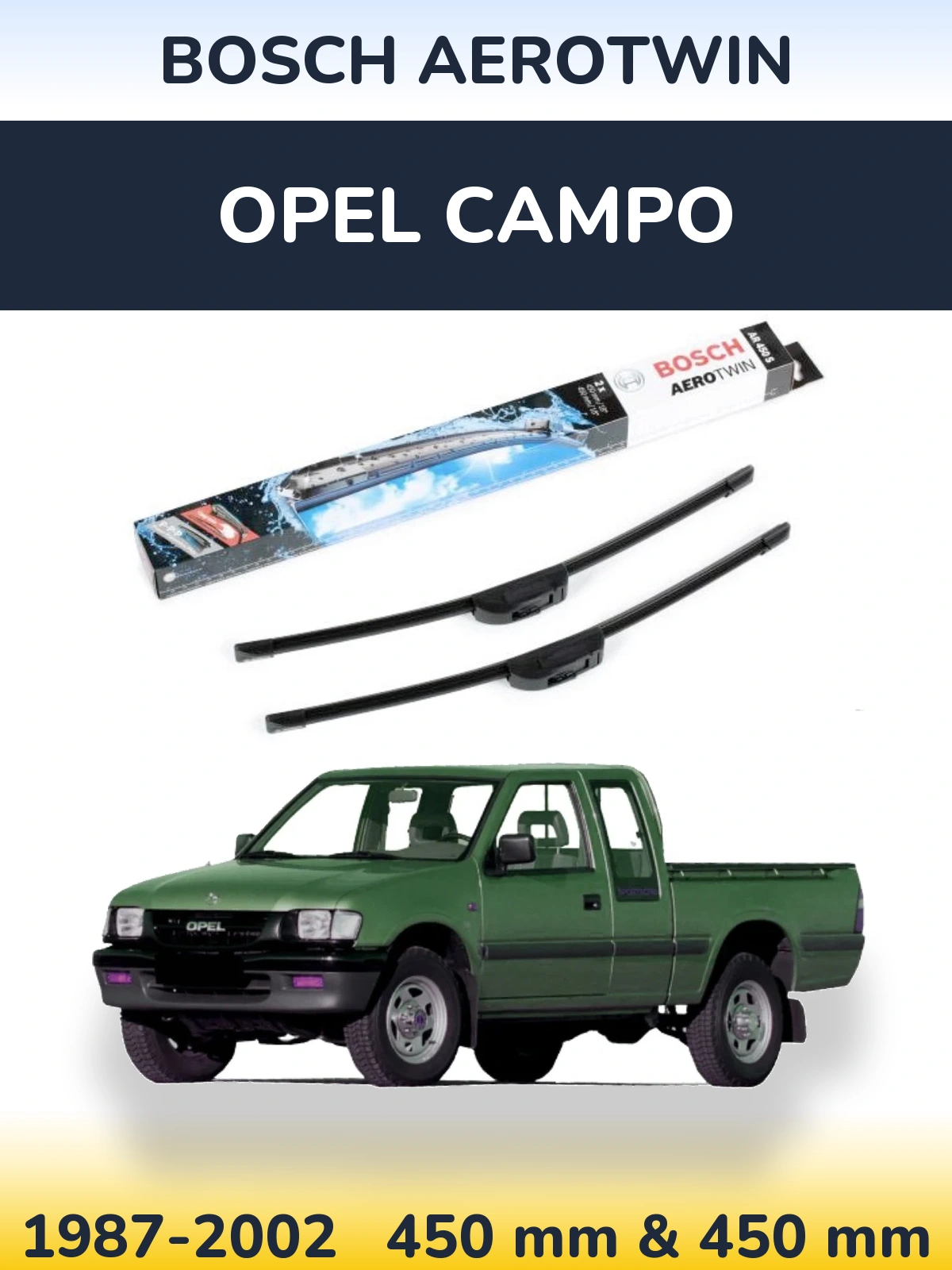 Комплект передніх щіток BOSCH AeroTwin 450 & 450 мм для Opel Campo 1987-2002