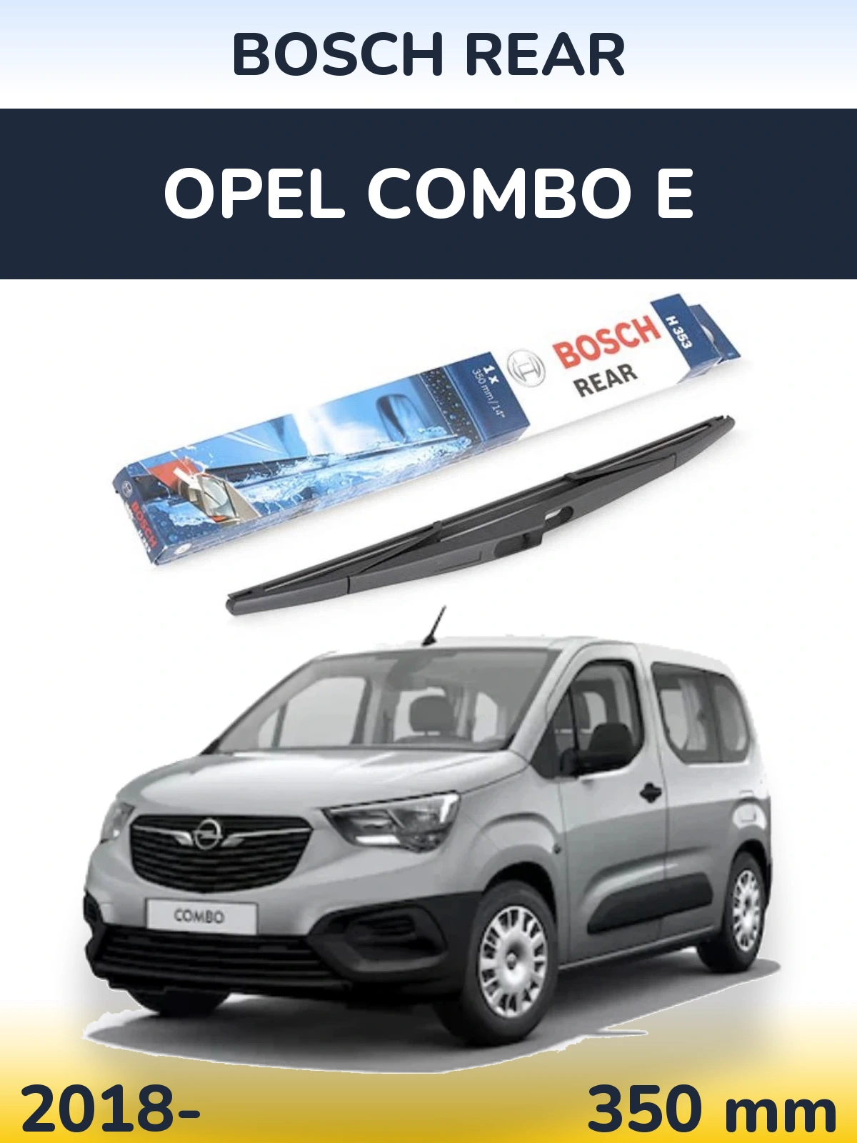 Rear wiper blade BOSCH Rear 350 mm for Opel Combo E 2018-2026