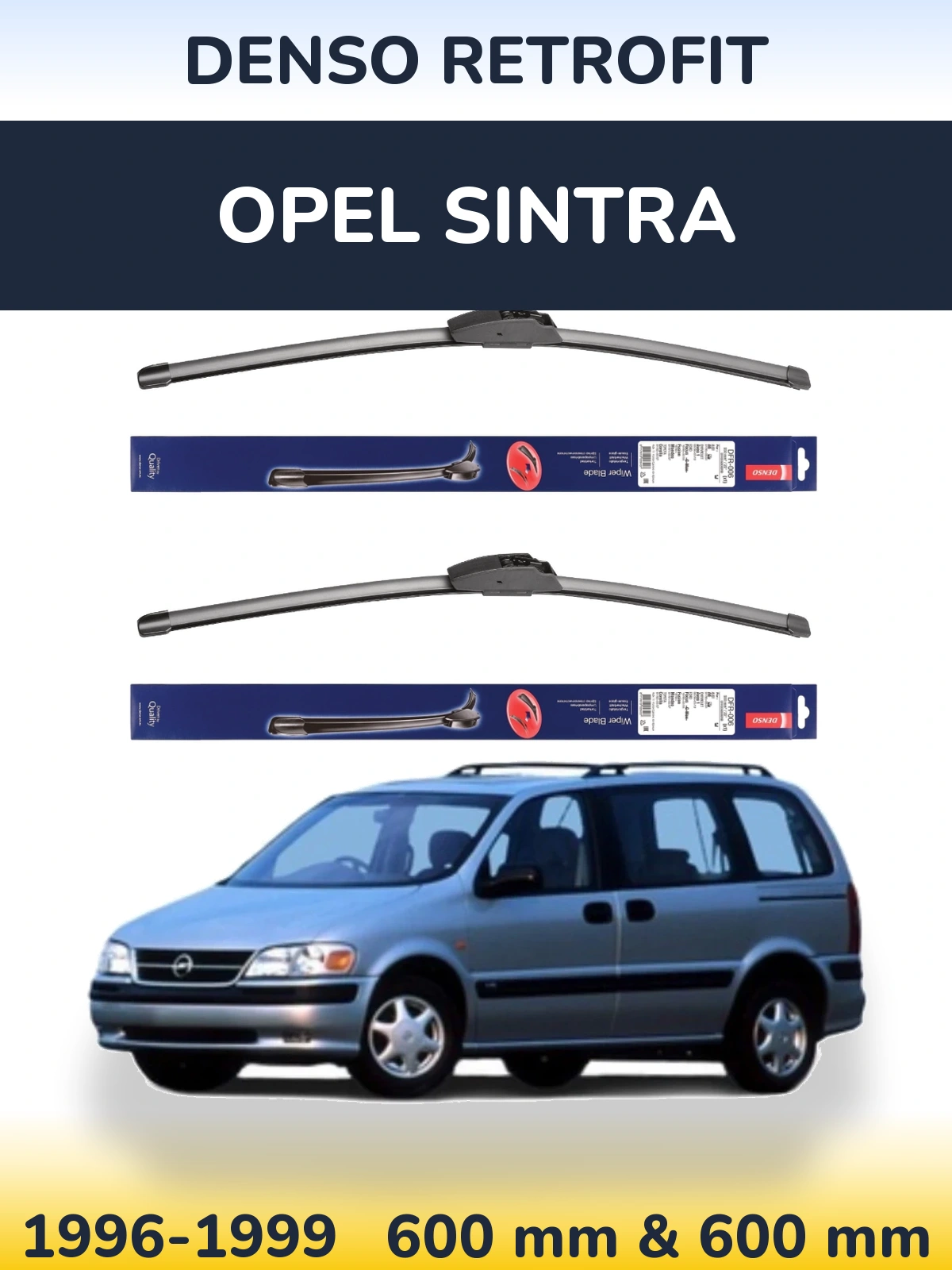 Front wiper blade set Denso Retrofit 600 & 600 mm for Opel Sintra 1996-1999