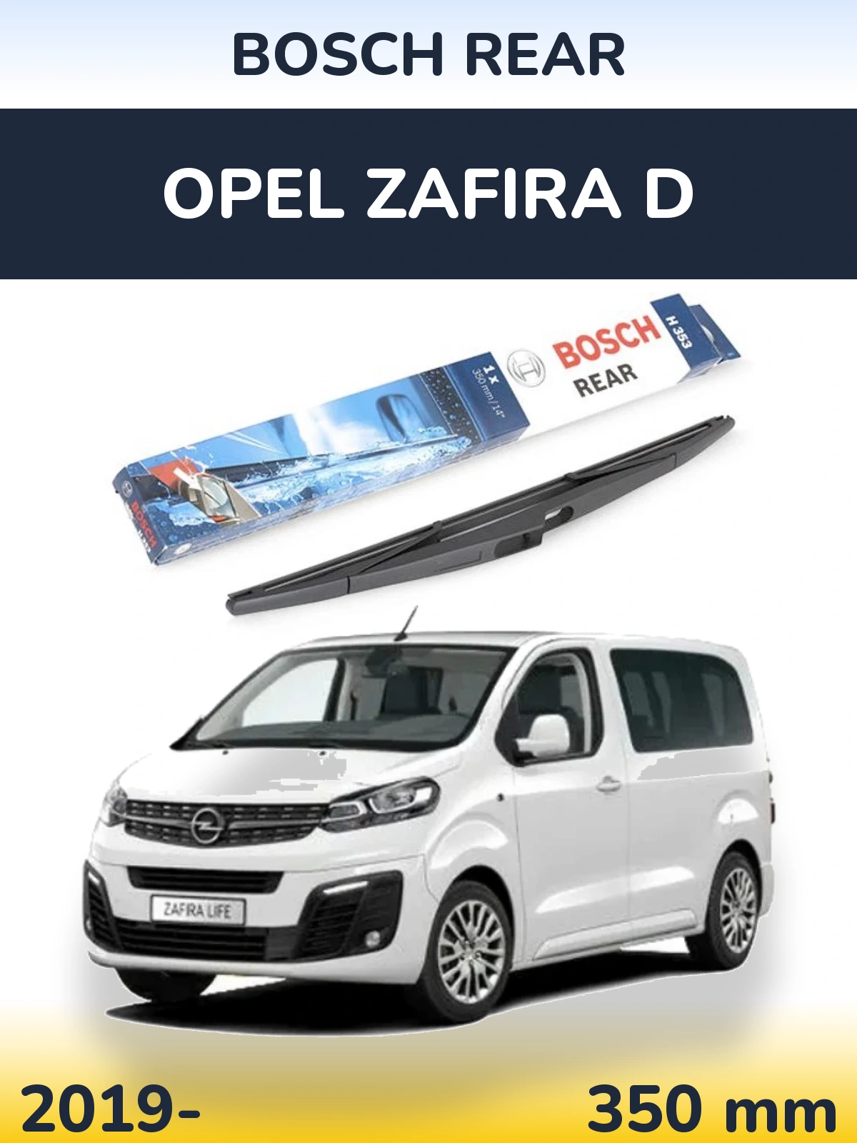 Rear wiper blade BOSCH Rear 350 mm for Opel Zafira D 2019-2026