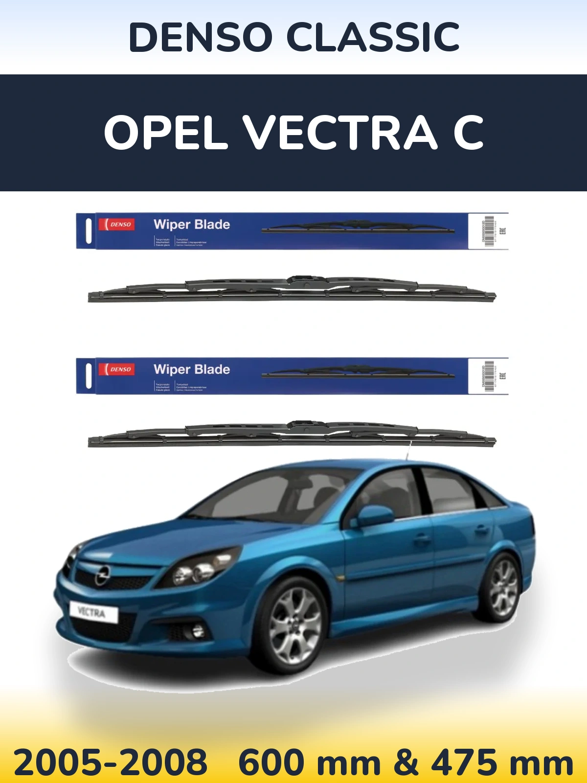 Front wiper blade set Denso Classic 600 & 475 mm for Opel Vectra C 2005-2008