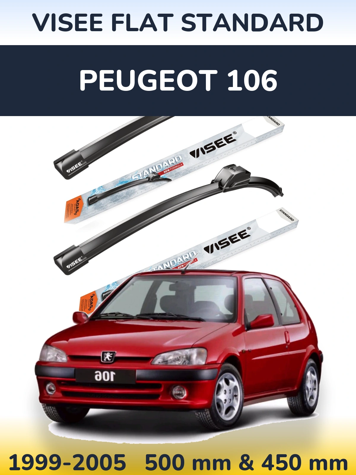 Front wiper blade set VISEE FLAT STANDARD 500 & 450 mm for Peugeot 106 1999-2005