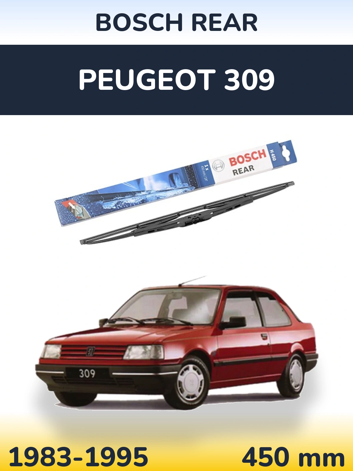 Rear wiper blade BOSCH Rear 450 mm for Peugeot 309 1983-1995