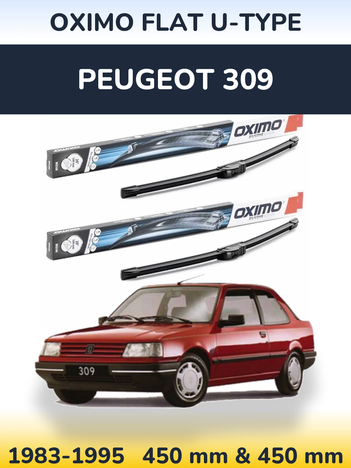 Front wiper blade set Oximo Flat U-type 450 & 450 mm for Peugeot 309 1983-1995