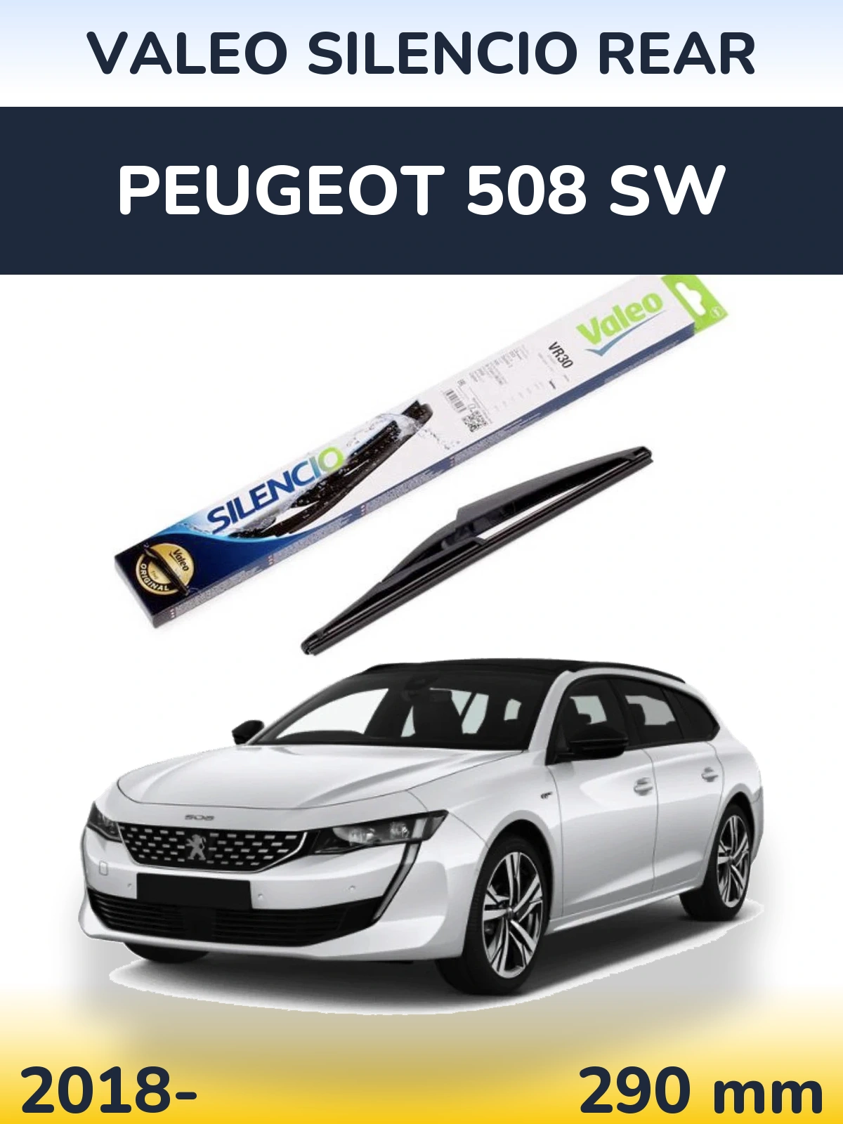 Rear wiper blade Valeo Silencio Rear 290 mm for Peugeot 508 SW 2018-2026