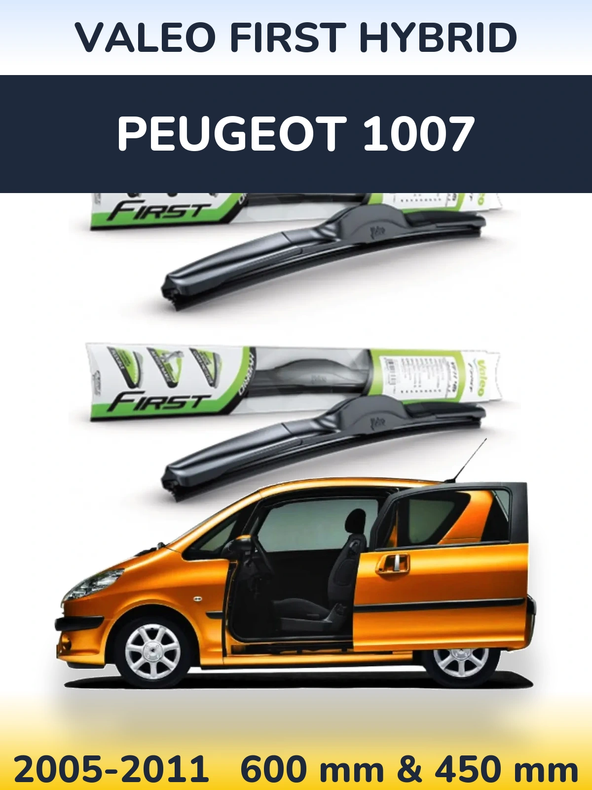 Front wiper blade set Valeo First Hybrid 600 & 450 mm for Peugeot 1007 2005-2011