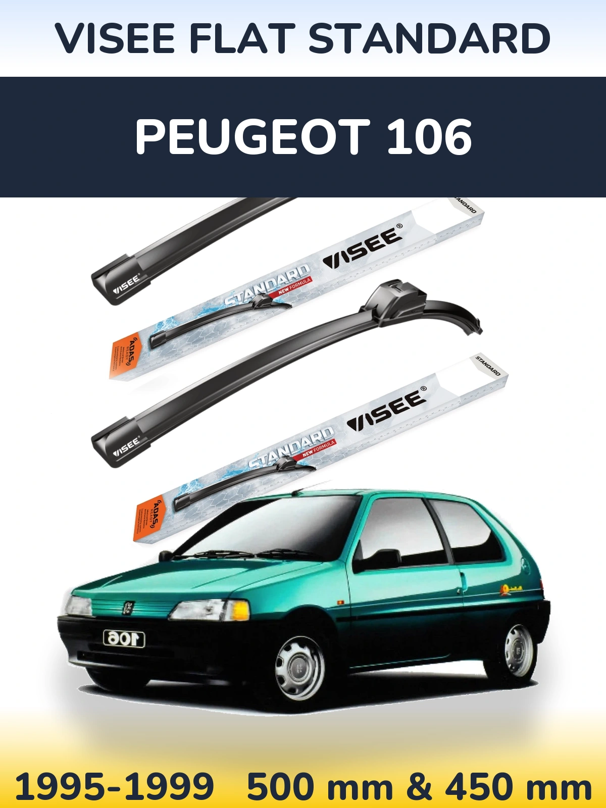 Front wiper blade set VISEE FLAT STANDARD 500 & 450 mm for Peugeot 106 1995-1999