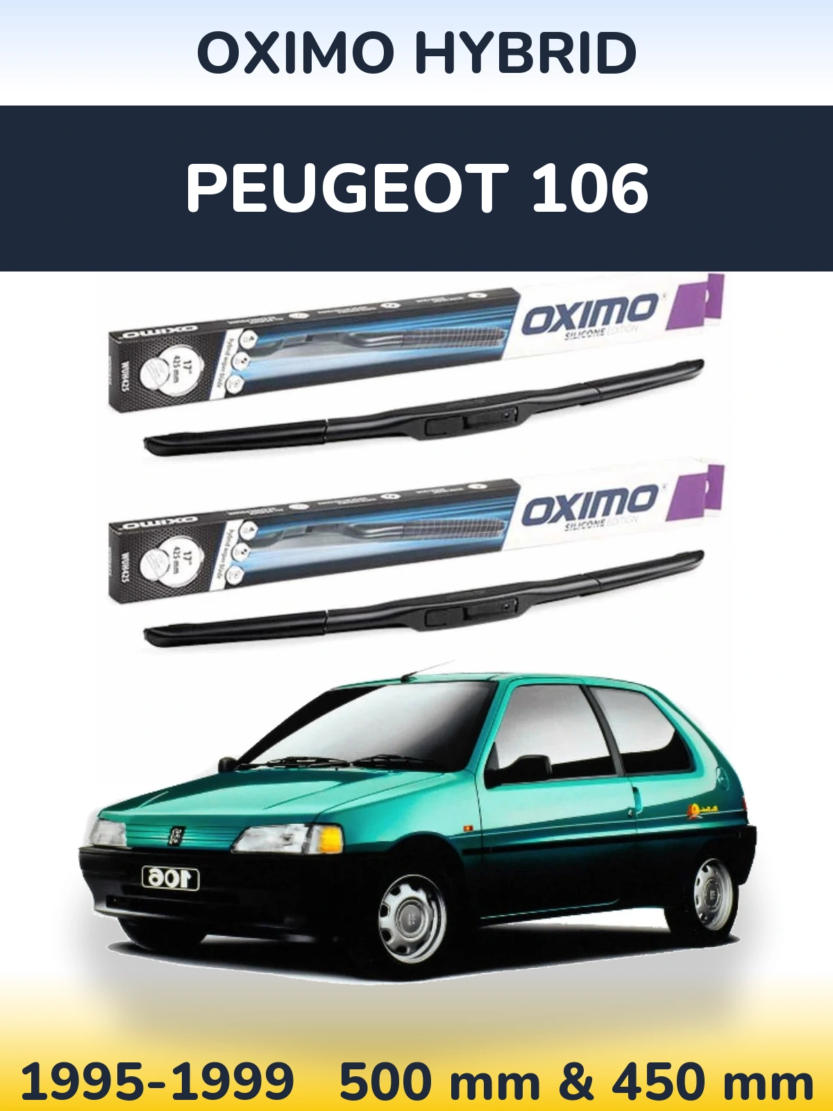 Комплект передніх щіток Oximo Hybrid 500 & 450 мм для Peugeot 106 1995-1999