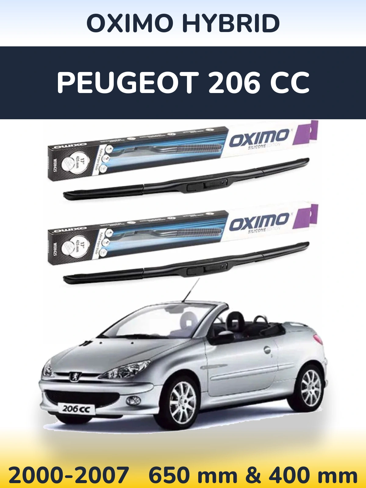 Front wiper blade set Oximo Hybrid 650 & 400 mm for Peugeot 206 CC 2000-2007