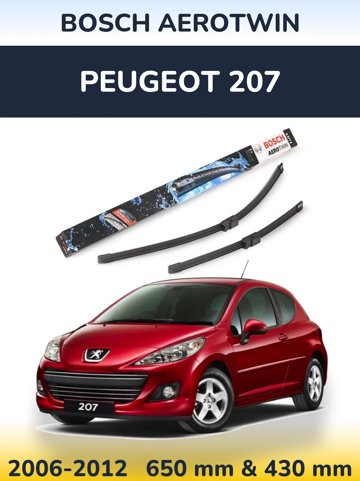 Комплект передніх щіток BOSCH AeroTwin 650 & 430 мм для Peugeot 207 2006-2012