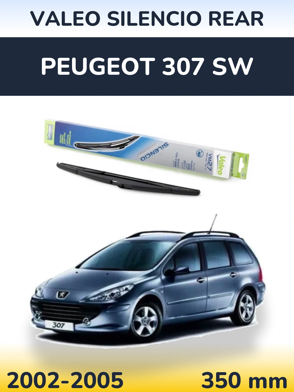Rear wiper blade Valeo Silencio Rear 350 mm for Peugeot 307 SW 2002-2005