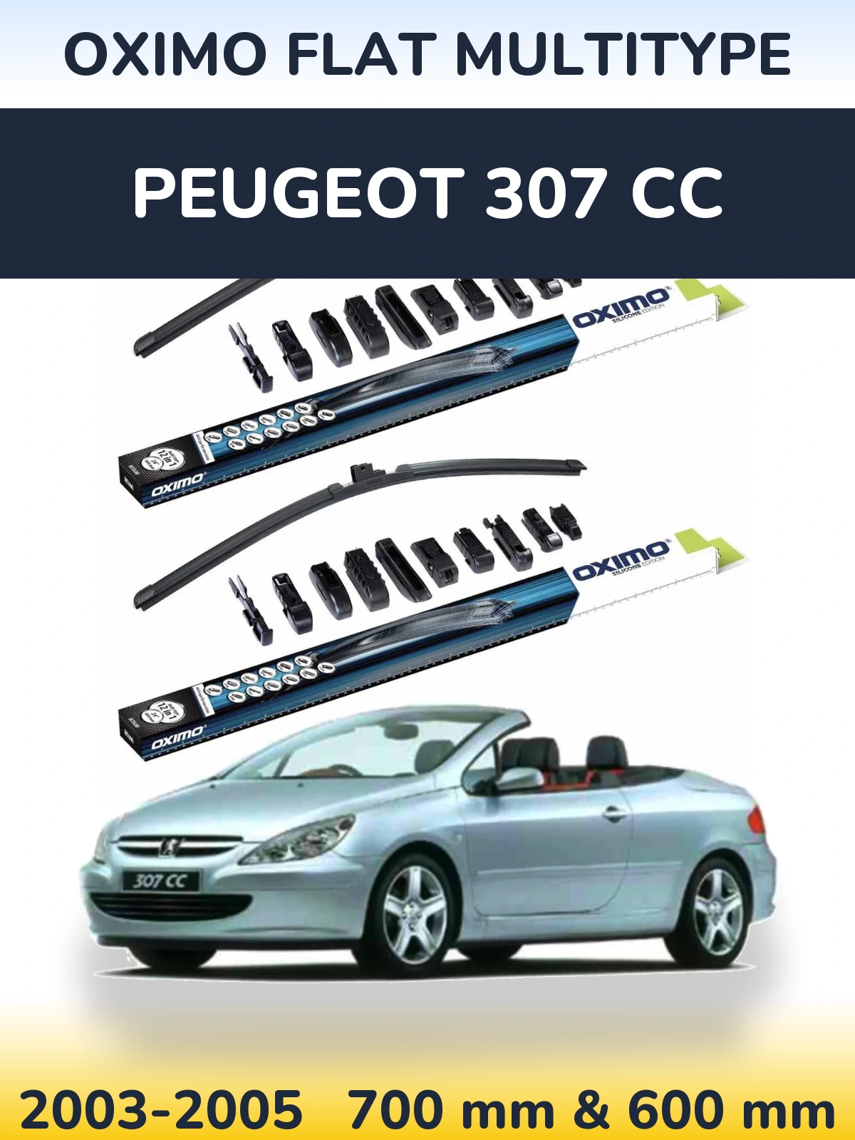 Front wiper blade set Oximo Flat MultiTipoe 700 & 600 mm for Peugeot 307 CC 2003-2005