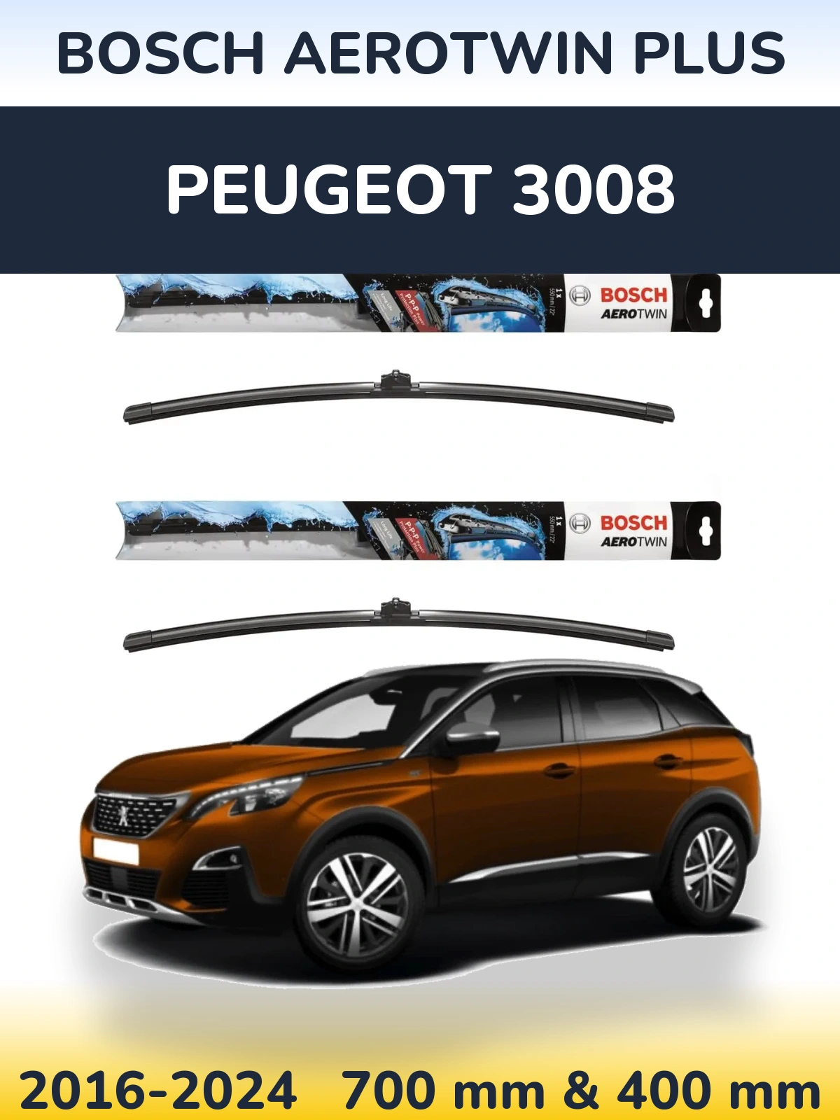 Комплект передніх щіток BOSCH AeroTwin Plus 700 & 400 мм для Peugeot 3008 2016-2024