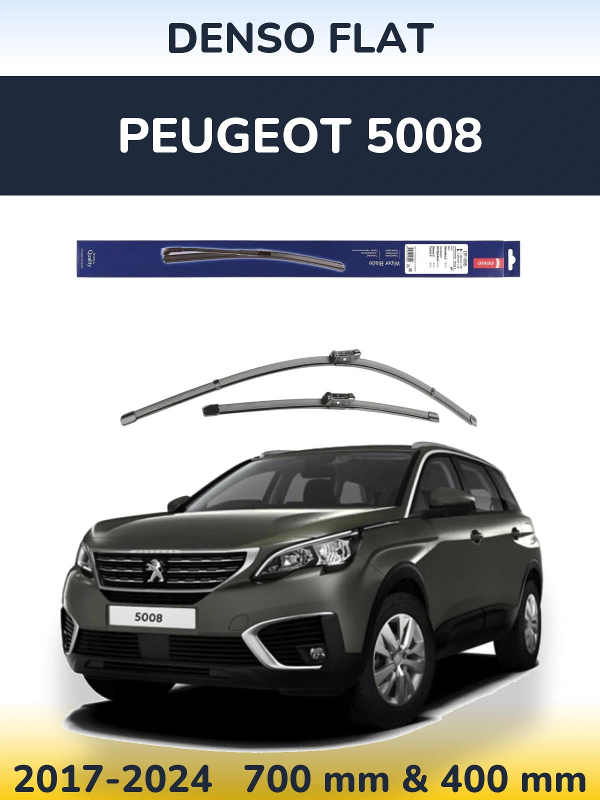 Front wiper blade set Denso Flat 700 & 400 mm for Peugeot 5008 2017-2024
