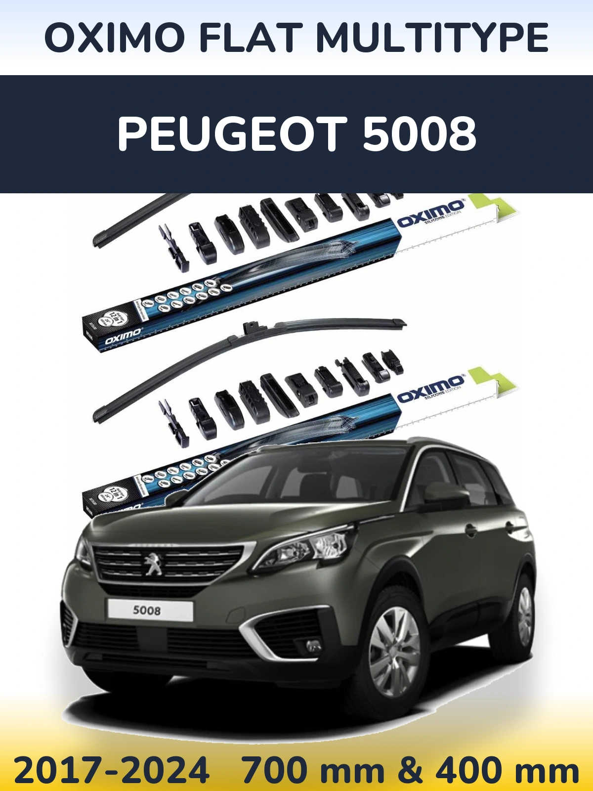 Front wiper blade set Oximo Flat MultiTipoe 700 & 400 mm for Peugeot 5008 2017-2024