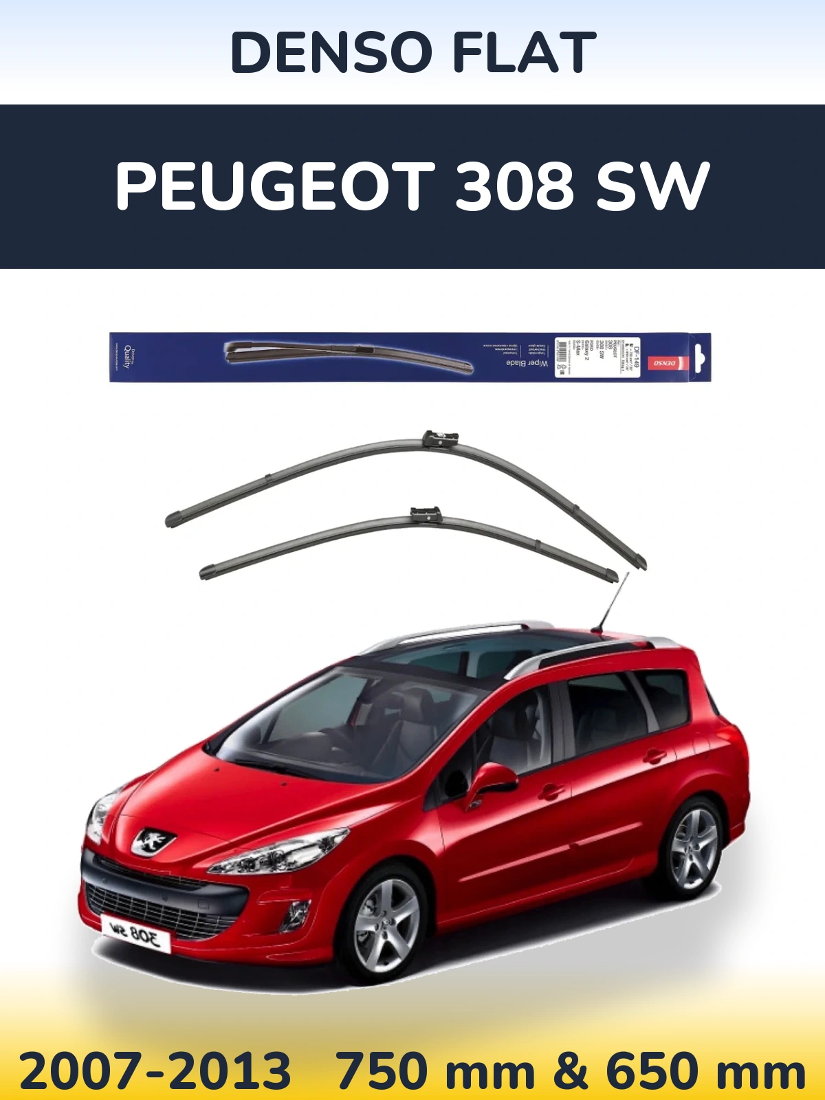 Front wiper blade set Denso Flat 750 & 650 mm for Peugeot 308 SW 2007-2013