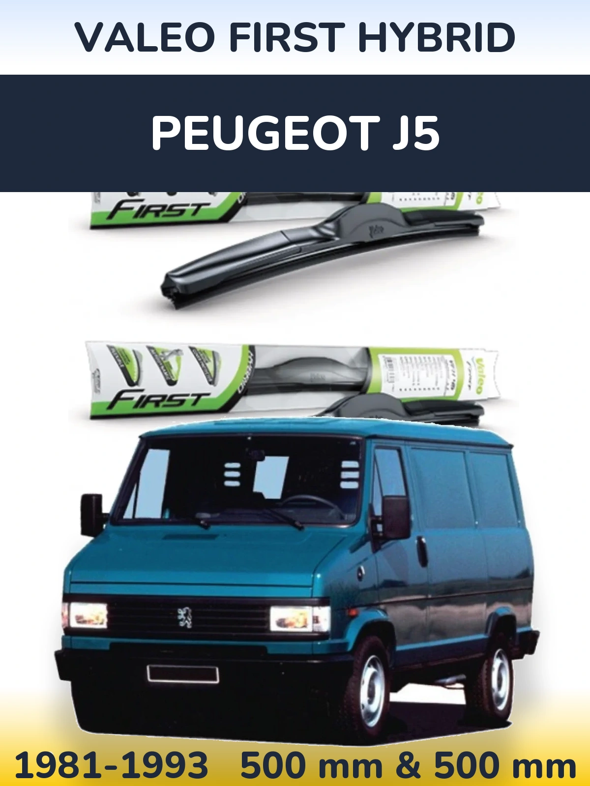 Комплект передних дворников Valeo First Hybrid 500 & 500 мм для Peugeot J5 1981-1993