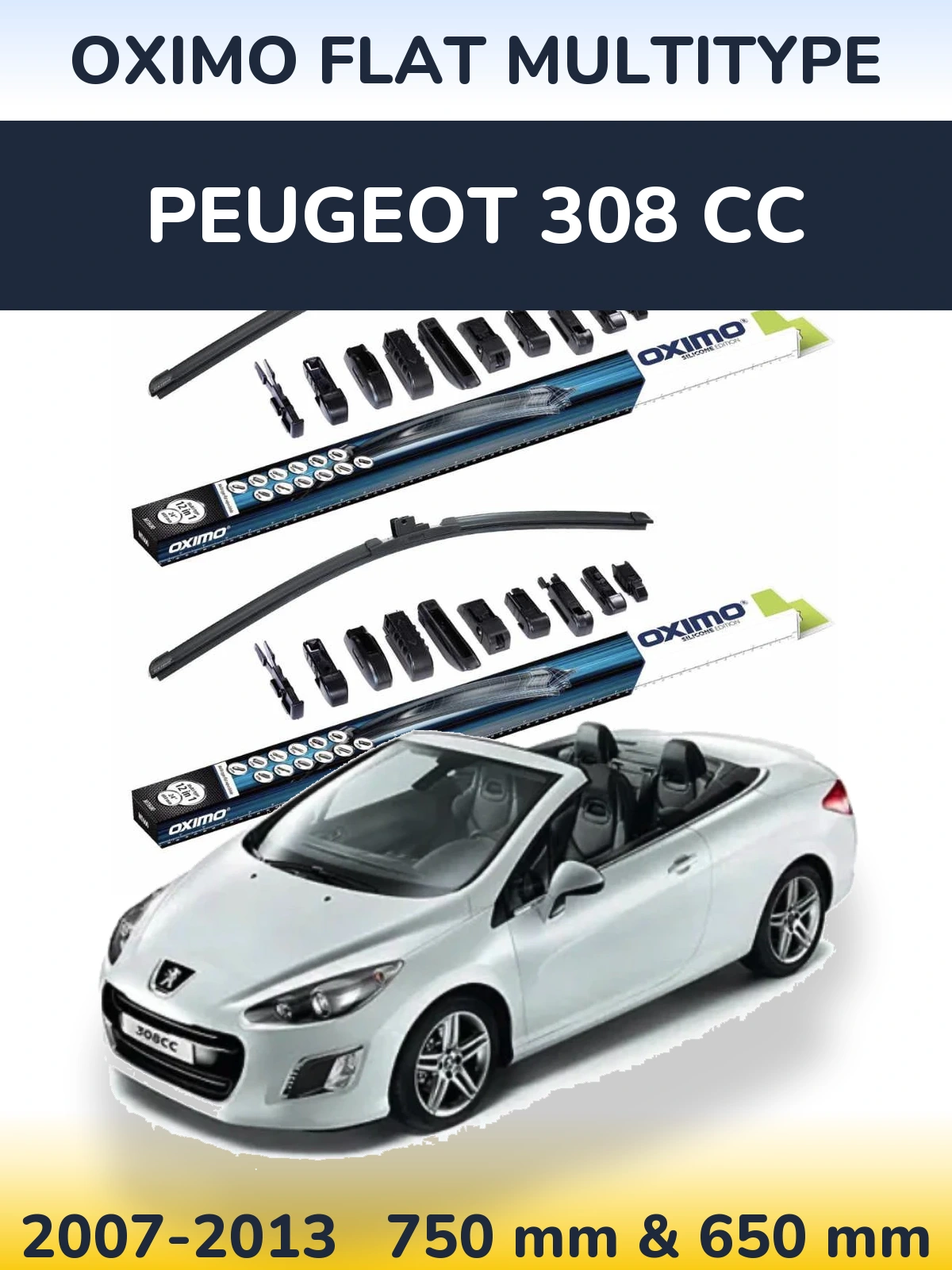 Front wiper blade set Oximo Flat MultiTipoe 750 & 650 mm for Peugeot 308 CC 2007-2013