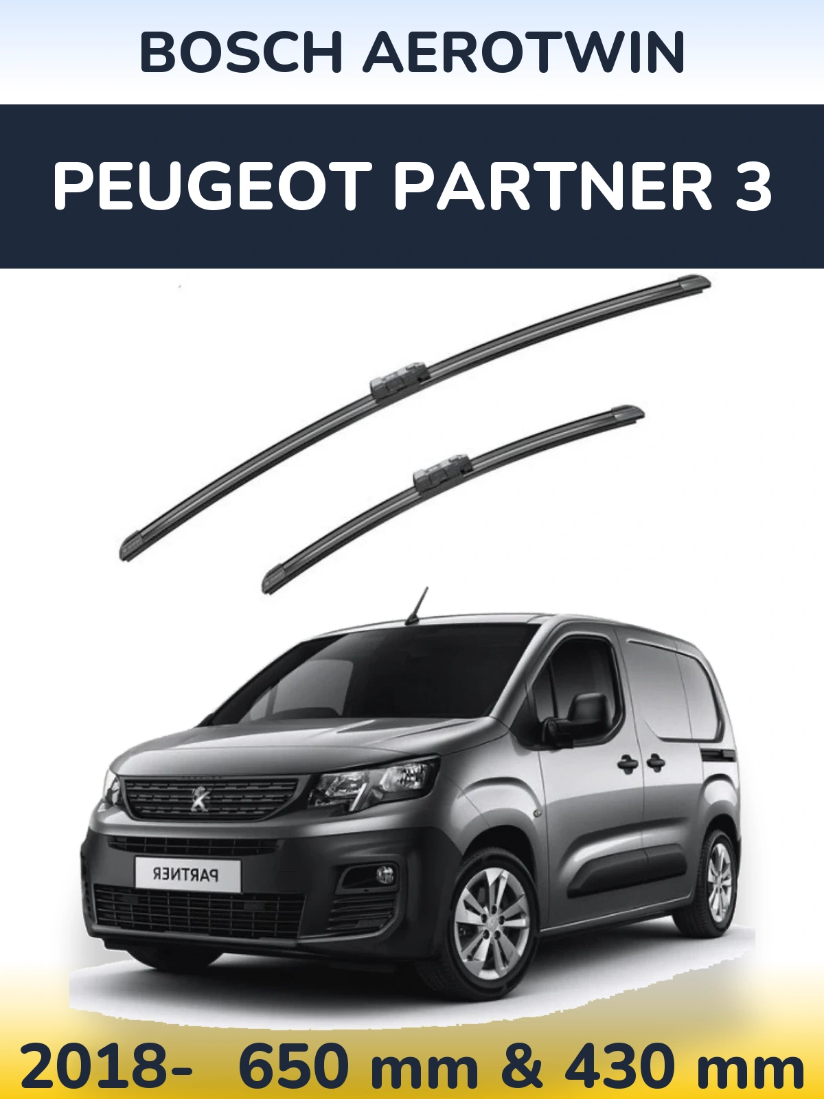 Front wiper blade set BOSCH AeroTwin 650 & 430 mm for Peugeot Partner 3 2018-2026