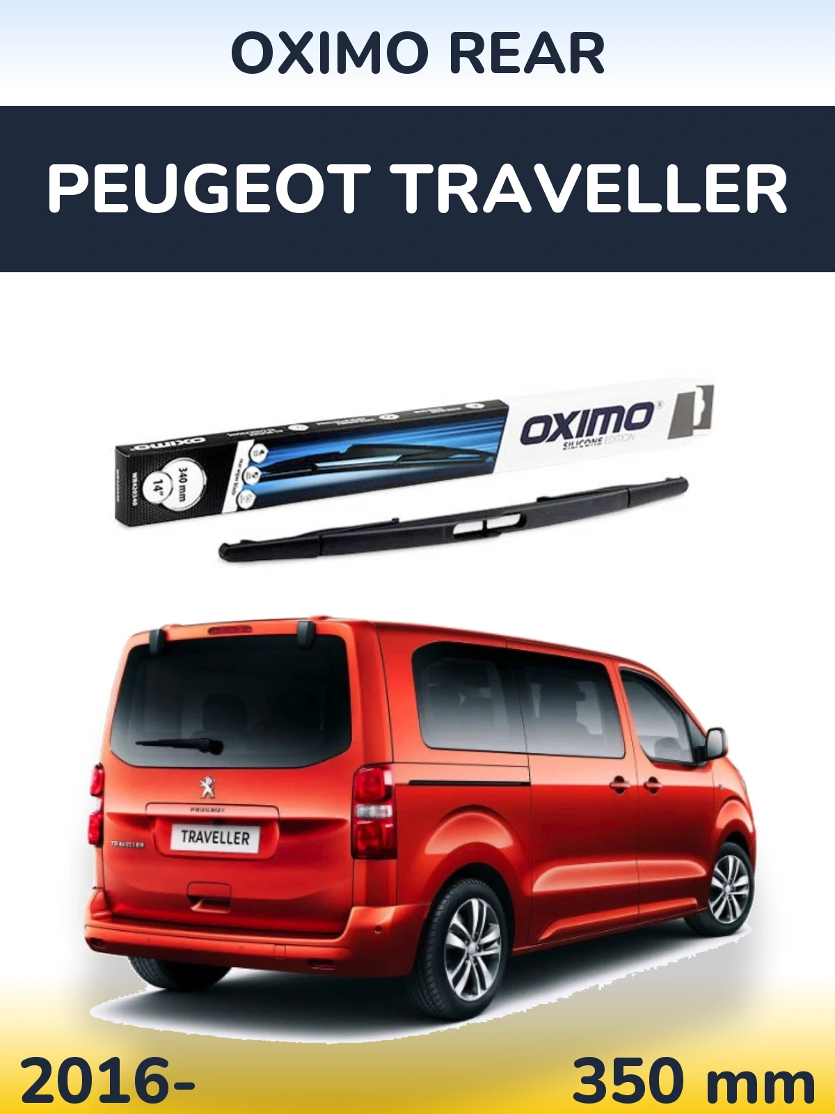 Rear wiper blade Oximo Rear 350 mm for Peugeot Traveller 2016-2026