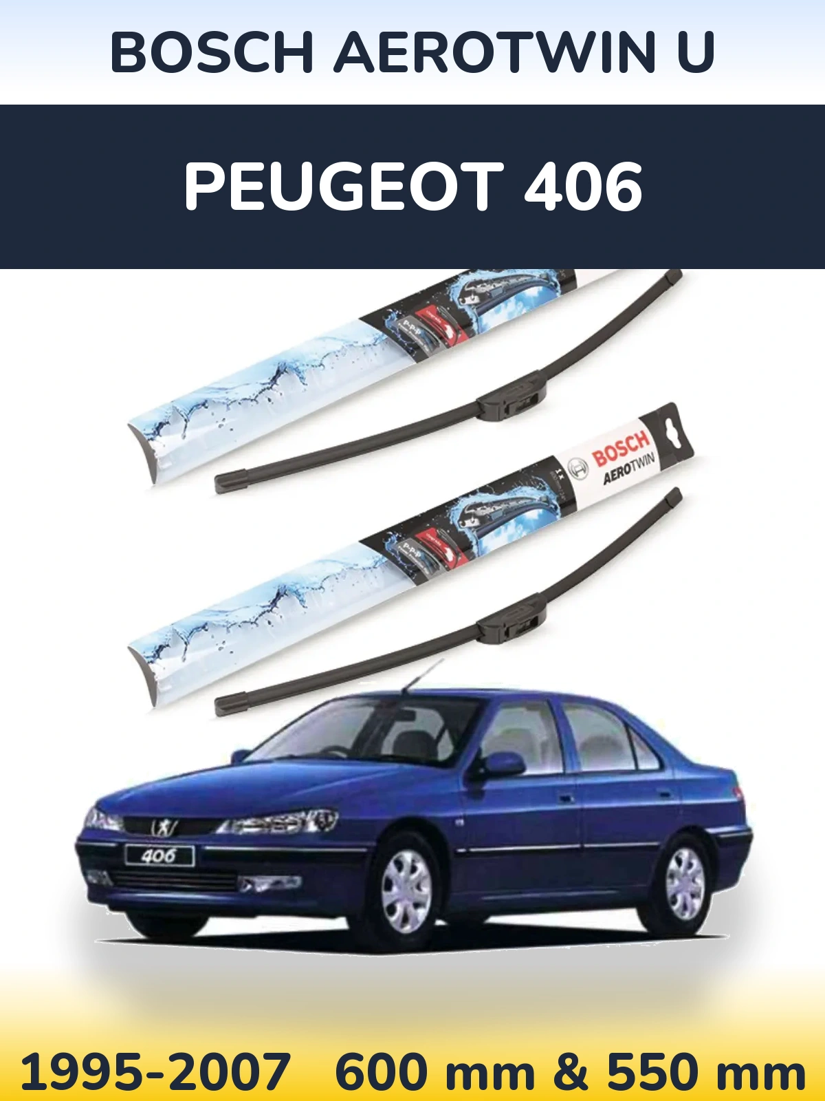 Комплект передних дворников BOSCH AeroTwin U 600 & 550 мм для Peugeot 406 1995-2007