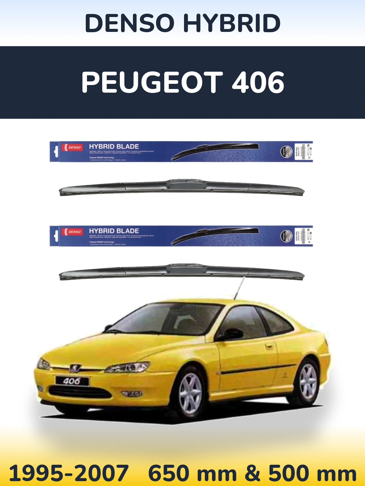 Комплект передніх щіток Denso Hybrid 650 & 500 мм для Peugeot 406 1995-2007