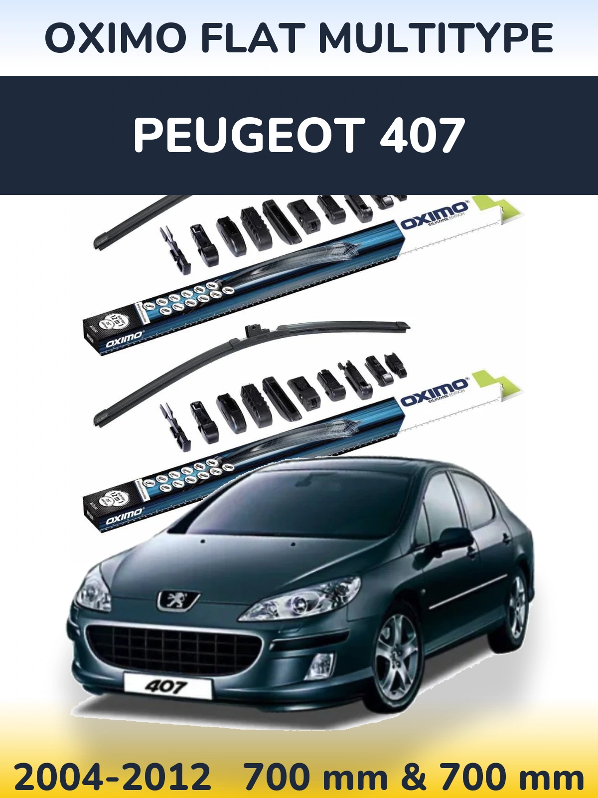 Front wiper blade set Oximo Flat MultiTipoe 700 & 700 mm for Peugeot 407 2004-2012