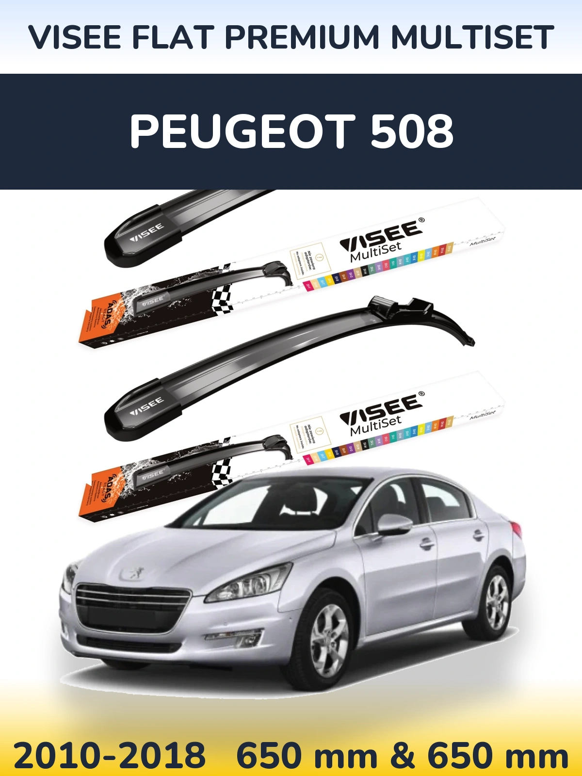 Front wiper blade set VISEE FLAT PREMIUM MultiSet 650 & 650 mm for Peugeot 508 2010-2018