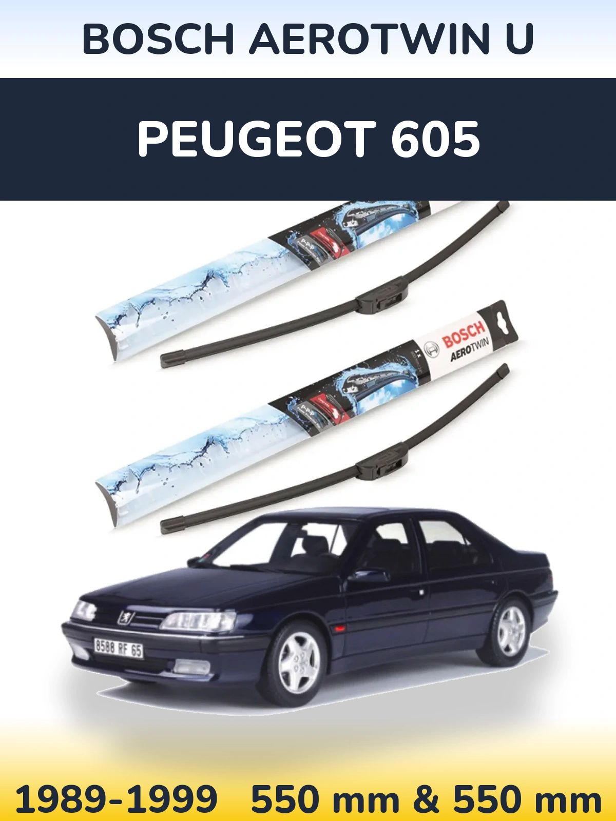 Front wiper blade set BOSCH AeroTwin U 550 & 550 mm for Peugeot 605 1989-1999