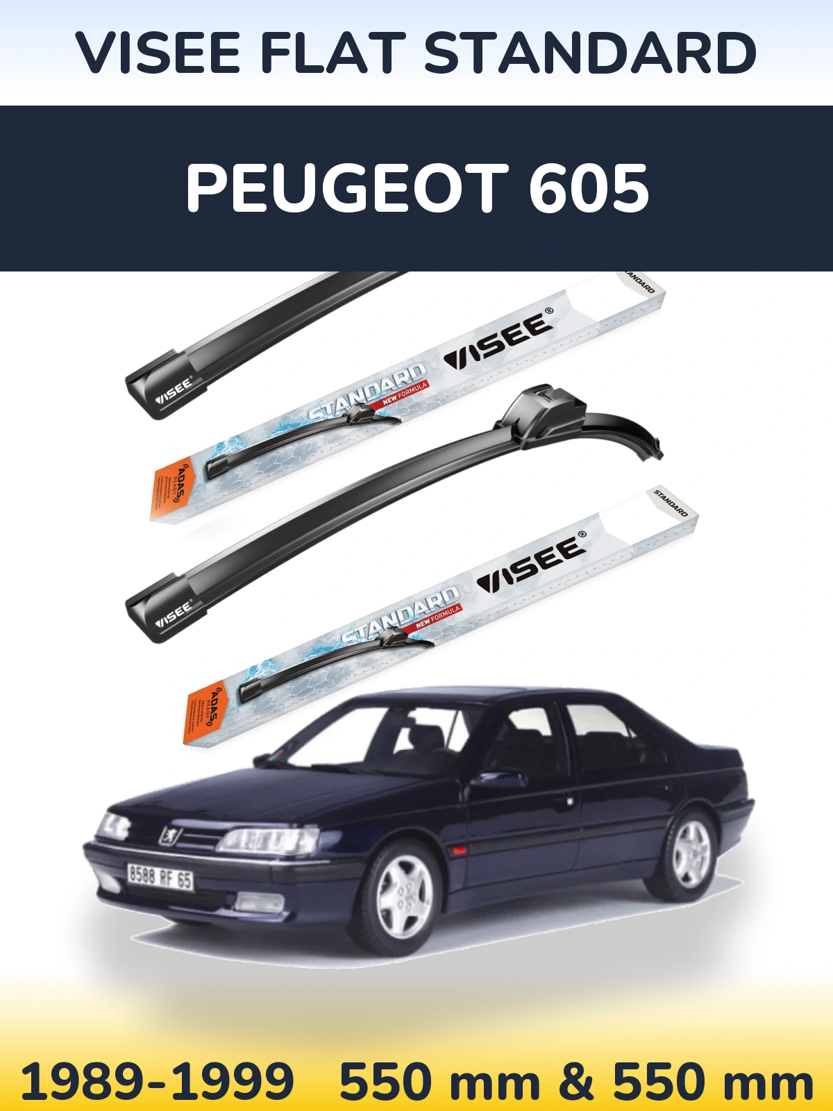 Front wiper blade set VISEE FLAT STANDARD 550 & 550 mm for Peugeot 605 1989-1999