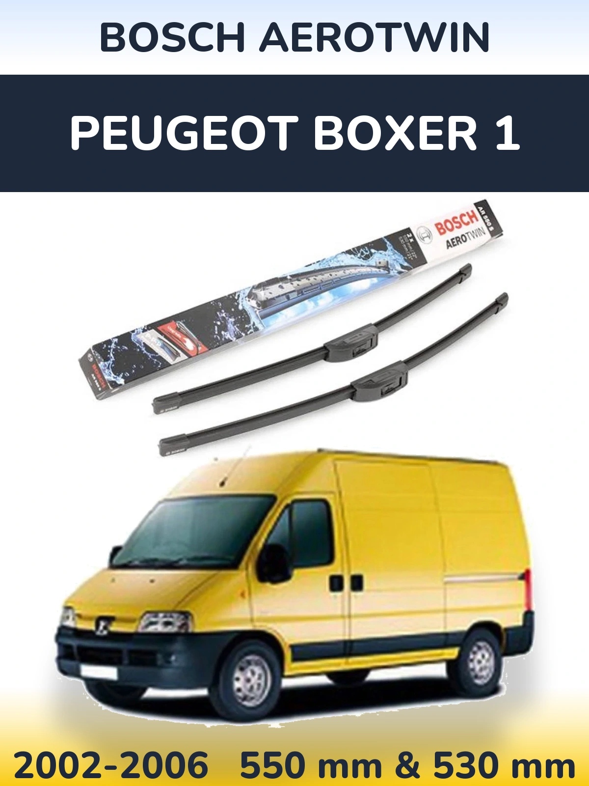 Front wiper blade set BOSCH AeroTwin 550 & 530 mm for Peugeot Boxer 1 2002-2006