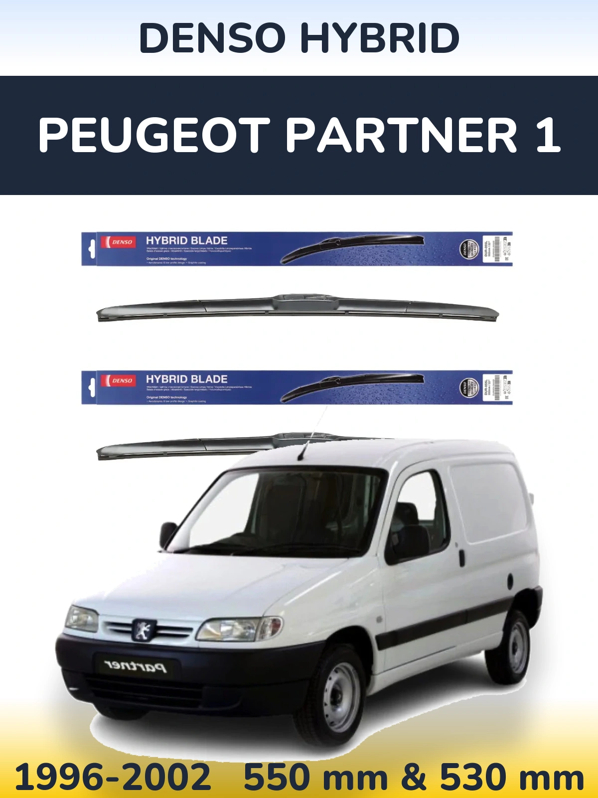 Front wiper blade set Denso Hybrid 550 & 530 mm for Peugeot Partner 1 1996-2002