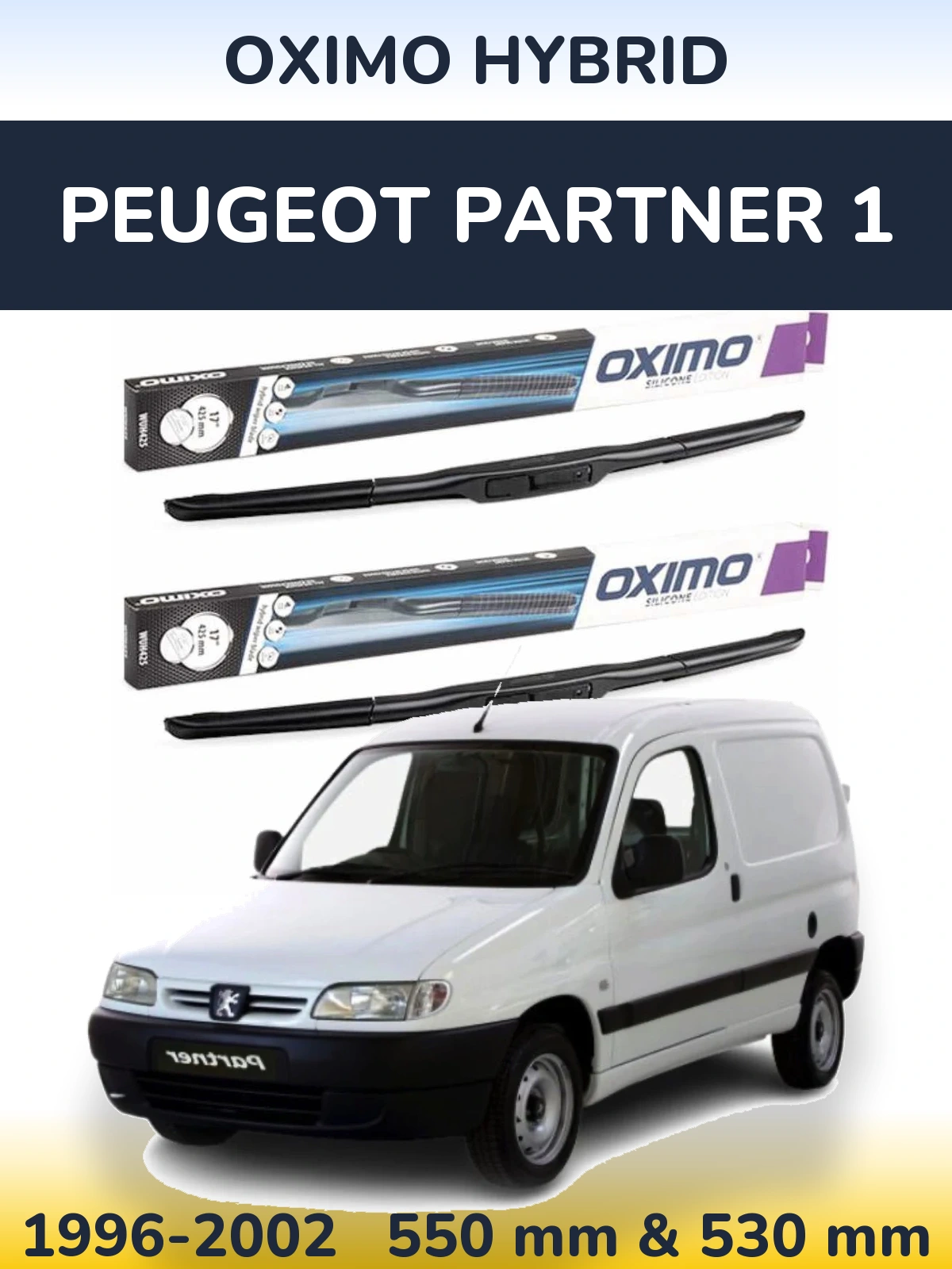 Front wiper blade set Oximo Hybrid 550 & 530 mm for Peugeot Partner 1 1996-2002