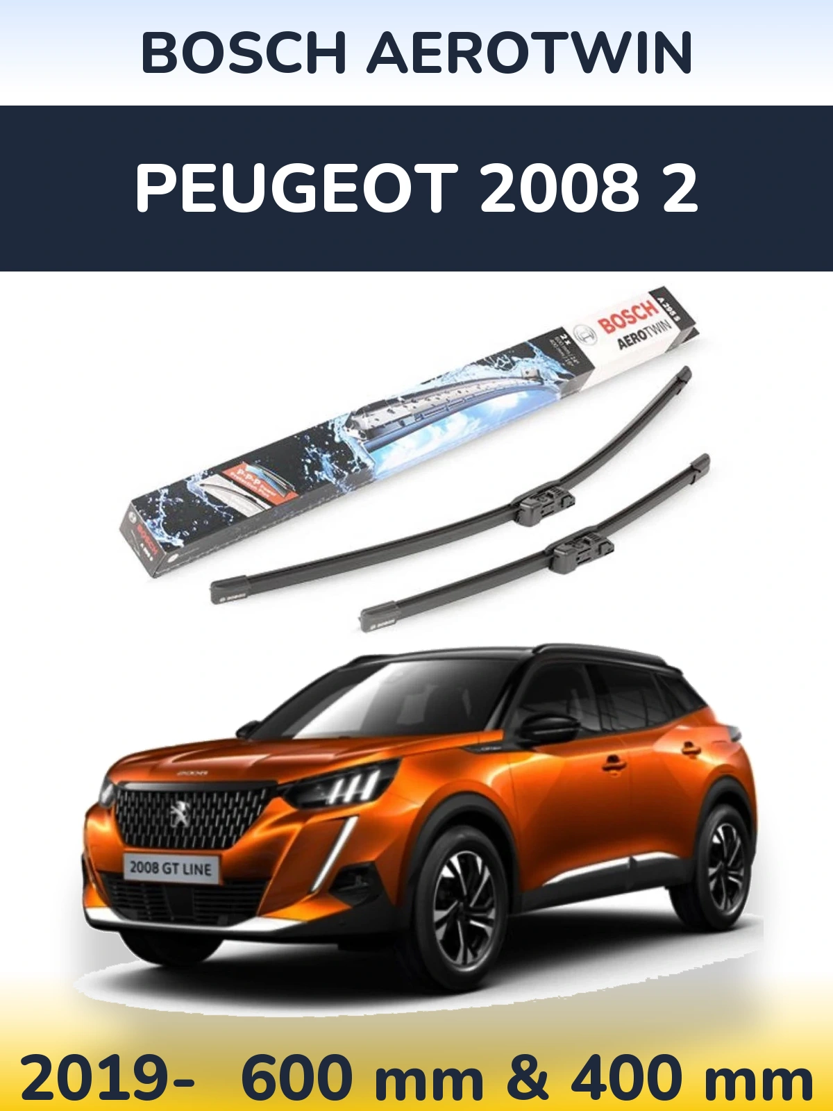 Front wiper blade set BOSCH AeroTwin 600 & 400 mm for Peugeot 2008 2 2019-2026