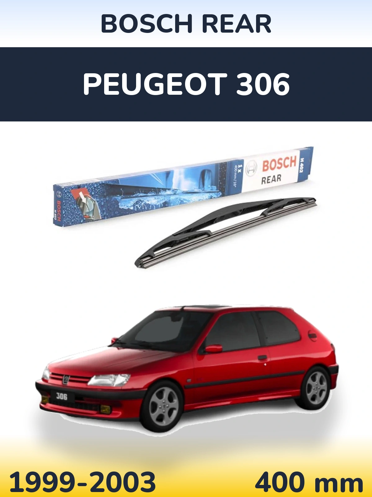 Задня щітка BOSCH Rear 400 мм для Peugeot 306 1999-2003