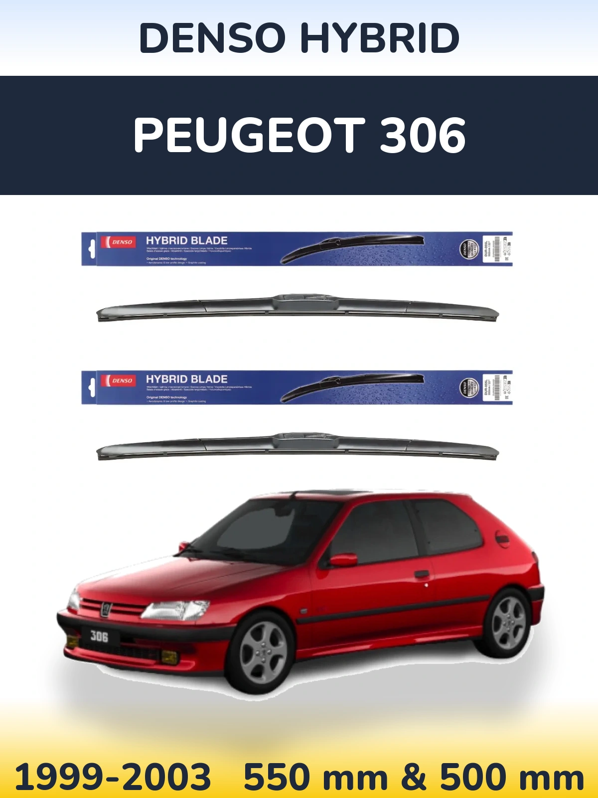 Front wiper blade set Denso Hybrid 550 & 500 mm for Peugeot 306 1999-2003