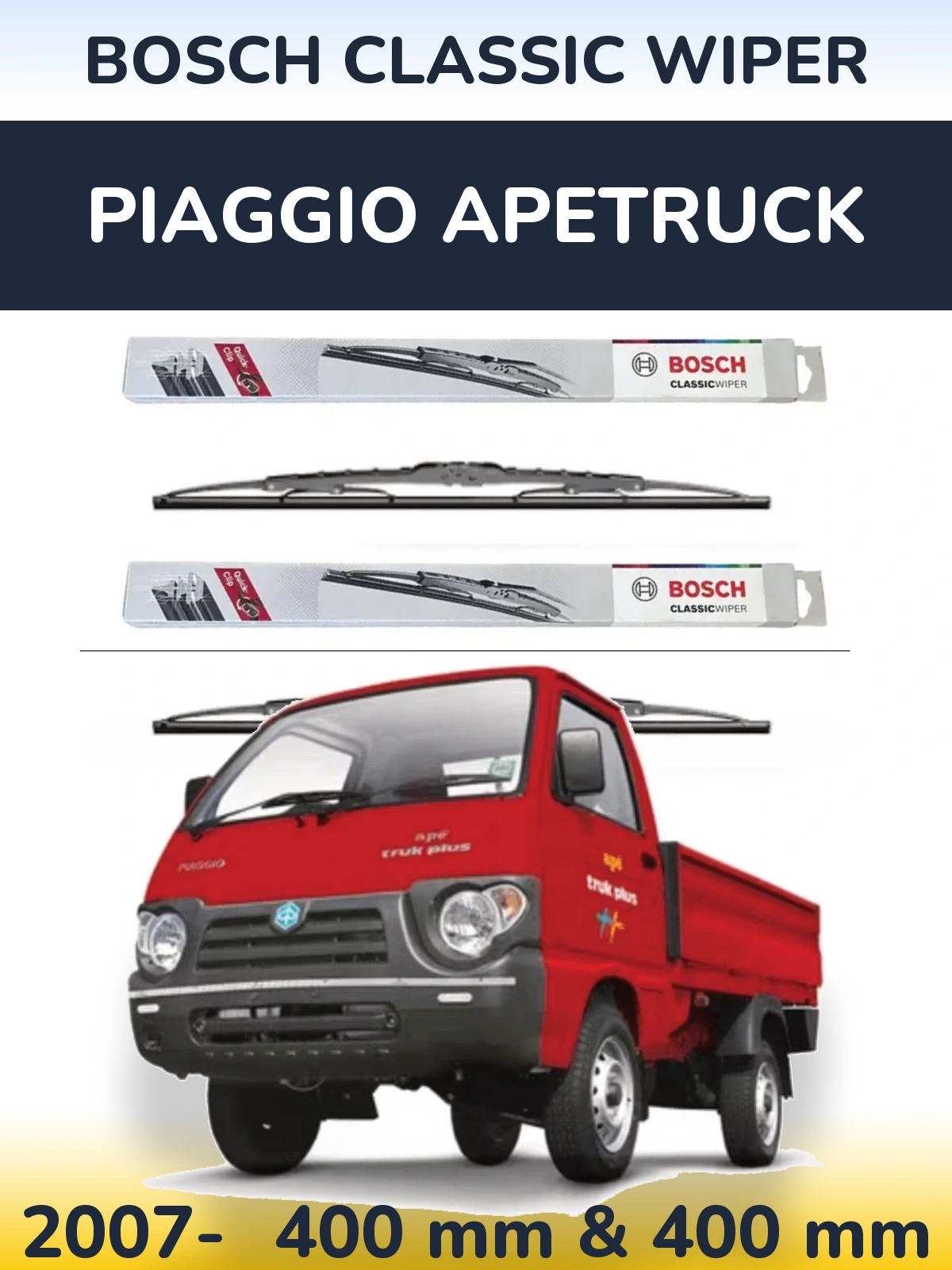 Front wiper blade set BOSCH Classic Wiper 400 & 400 mm for Piaggio Apetruck 2007-2026