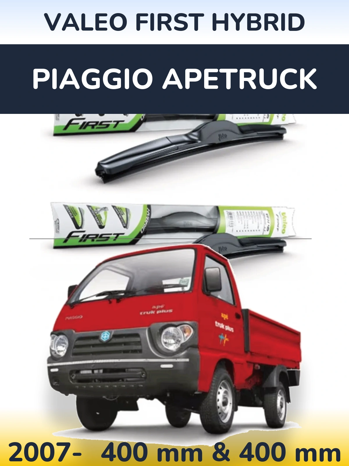 Front wiper blade set Valeo First Hybrid 400 & 400 mm for Piaggio Apetruck 2007-2026