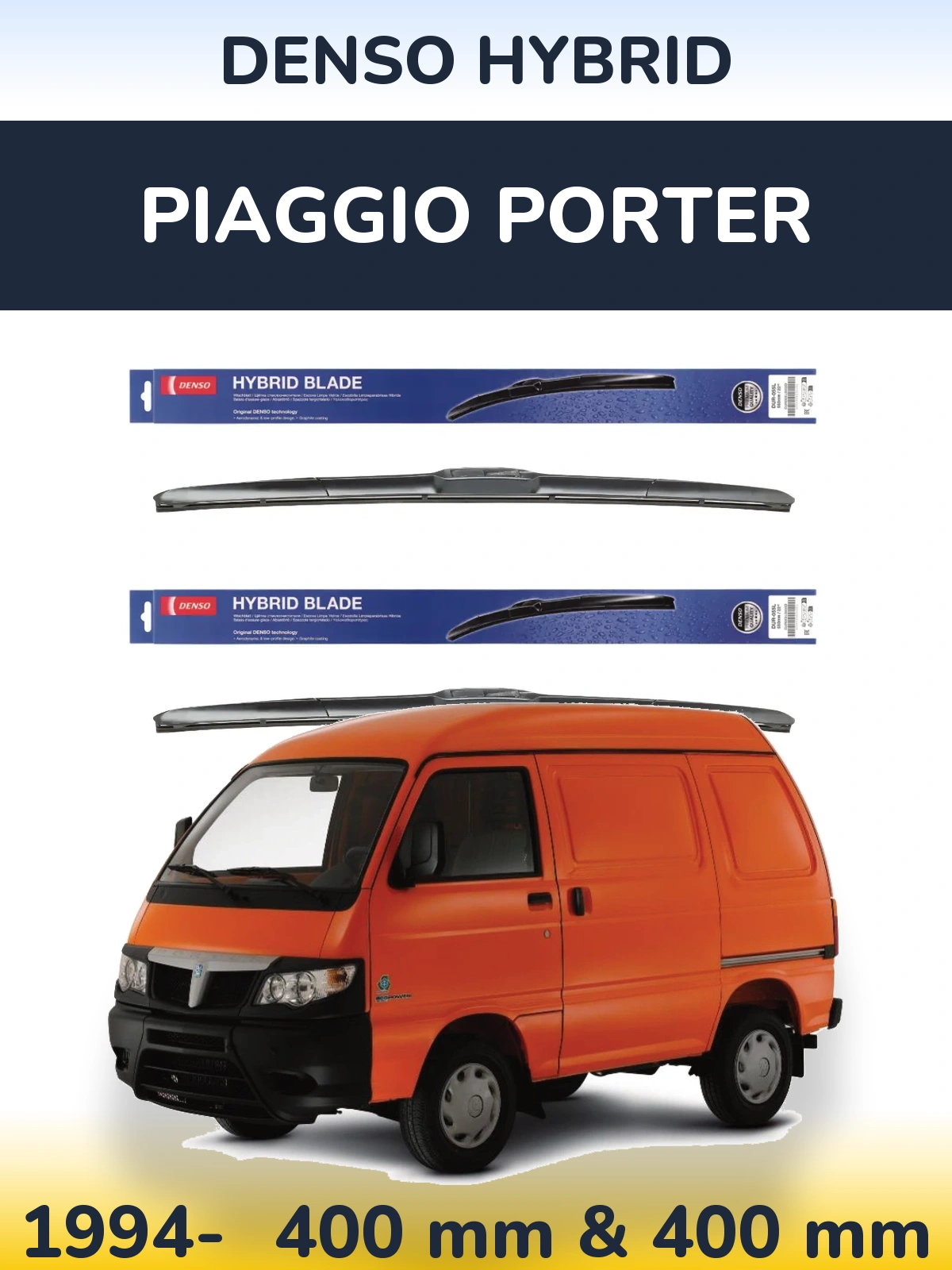 Front wiper blade set Denso Hybrid 400 & 400 mm for Piaggio Porter 1994-2026
