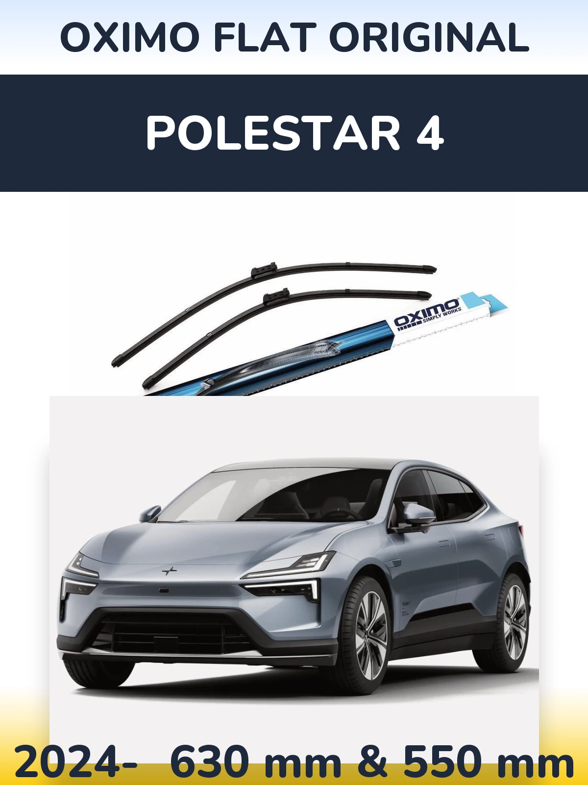 Front wiper blade set Oximo Flat Original 630 & 550 mm for Polestar 4 2024-2026