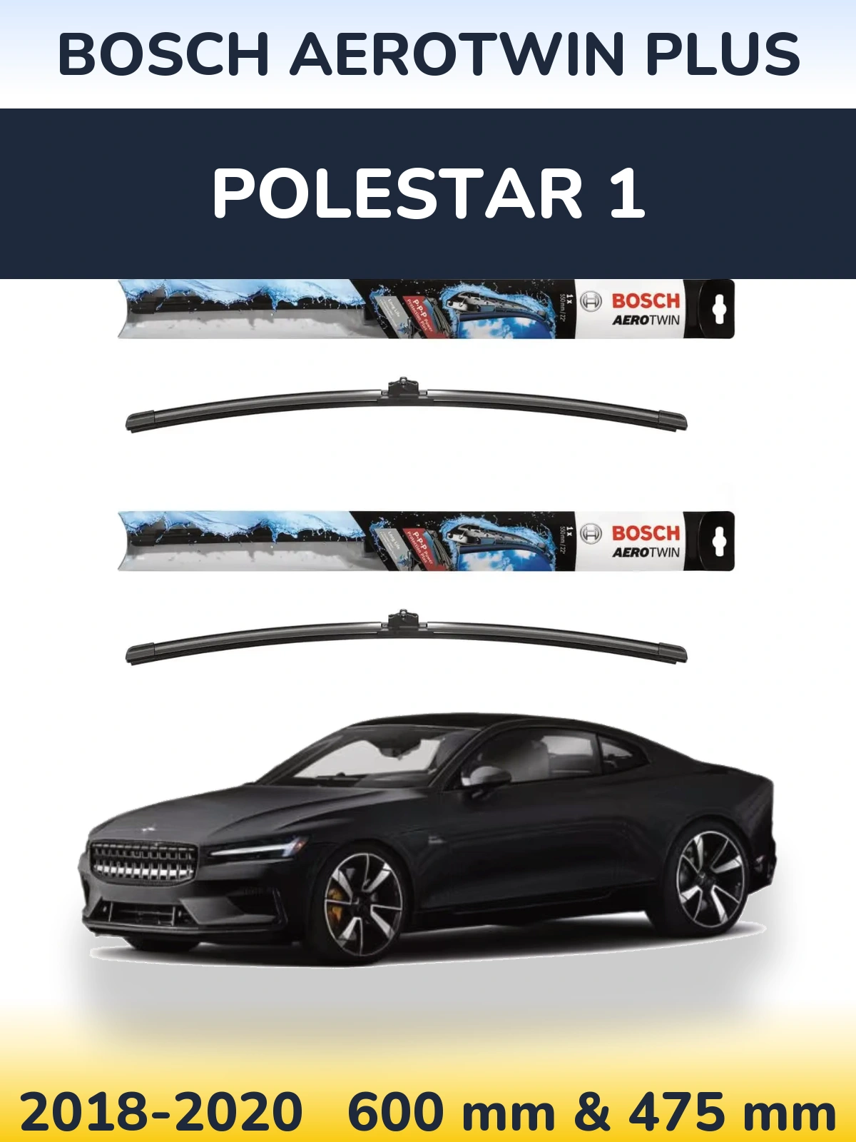 Комплект передних дворников BOSCH AeroTwin Plus 600 & 475 мм для Polestar 1 2018-2020
